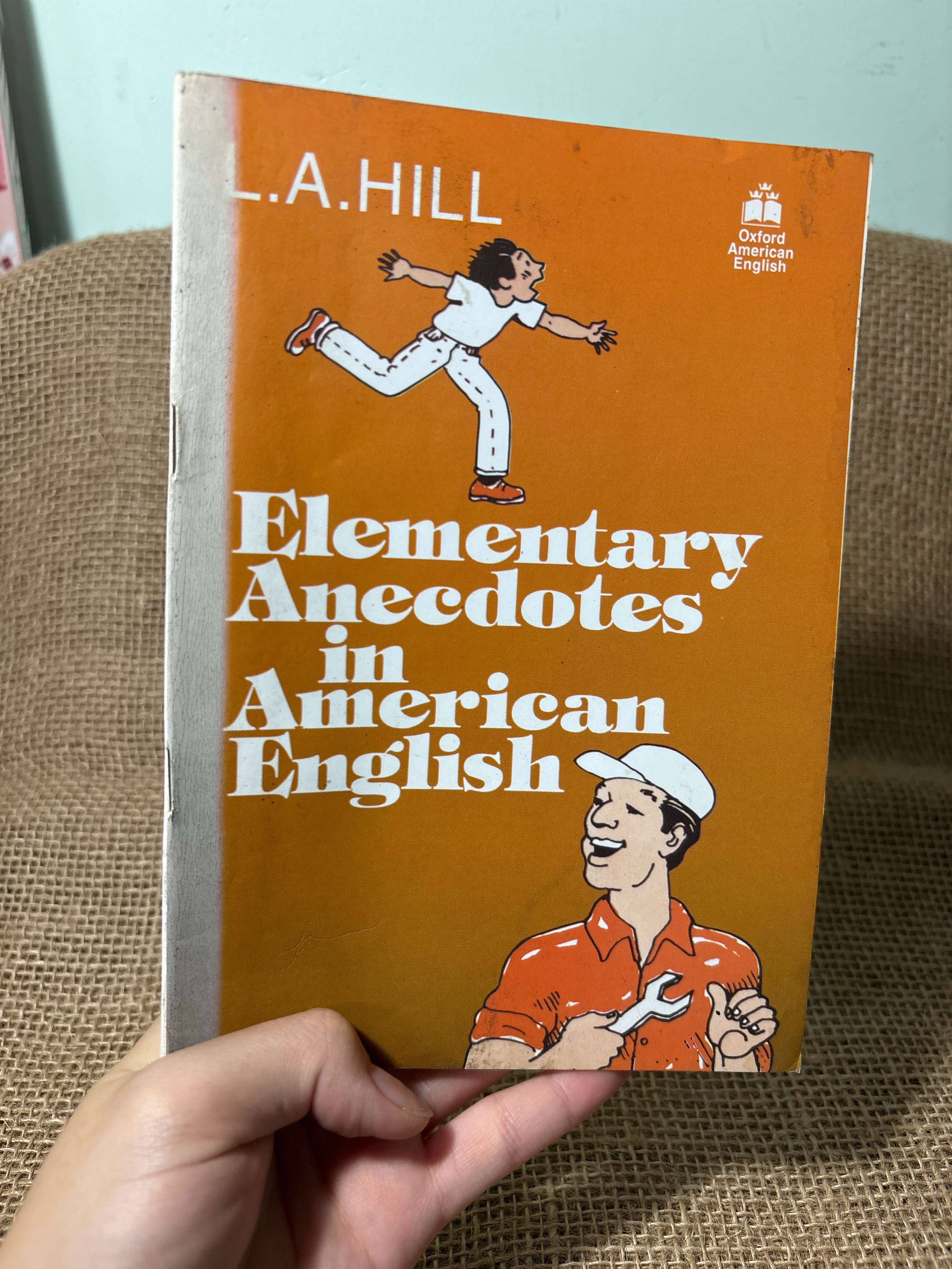 Elementary anecdotes in american english - L.A.Hill mới 80% (Sách tự học tiếng Anh) HLSC