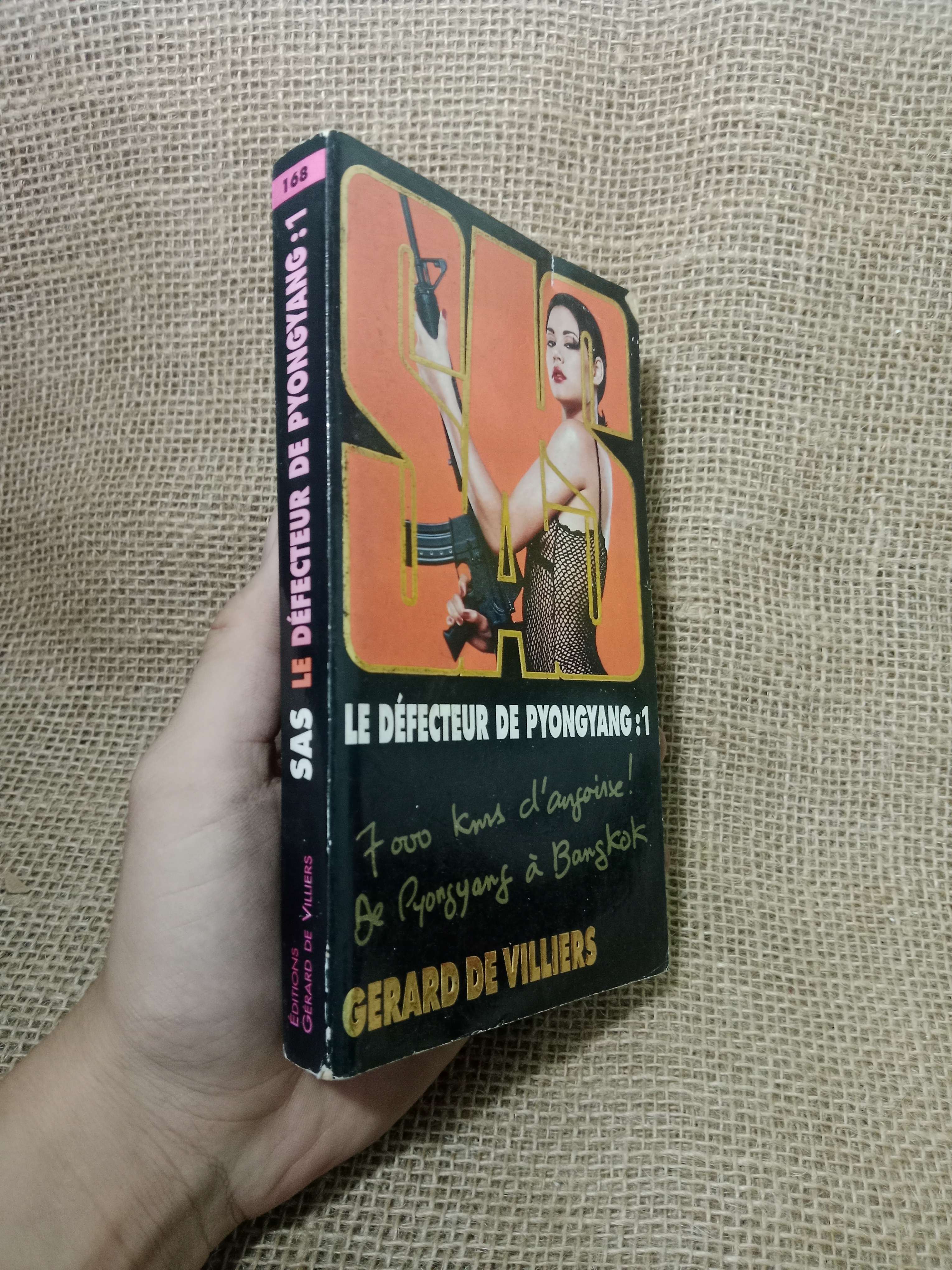 SAS Le defecteur de pyongyang:1 - Gerard De Villiers 2007 mới 80% (Sách ngoại) HLSC