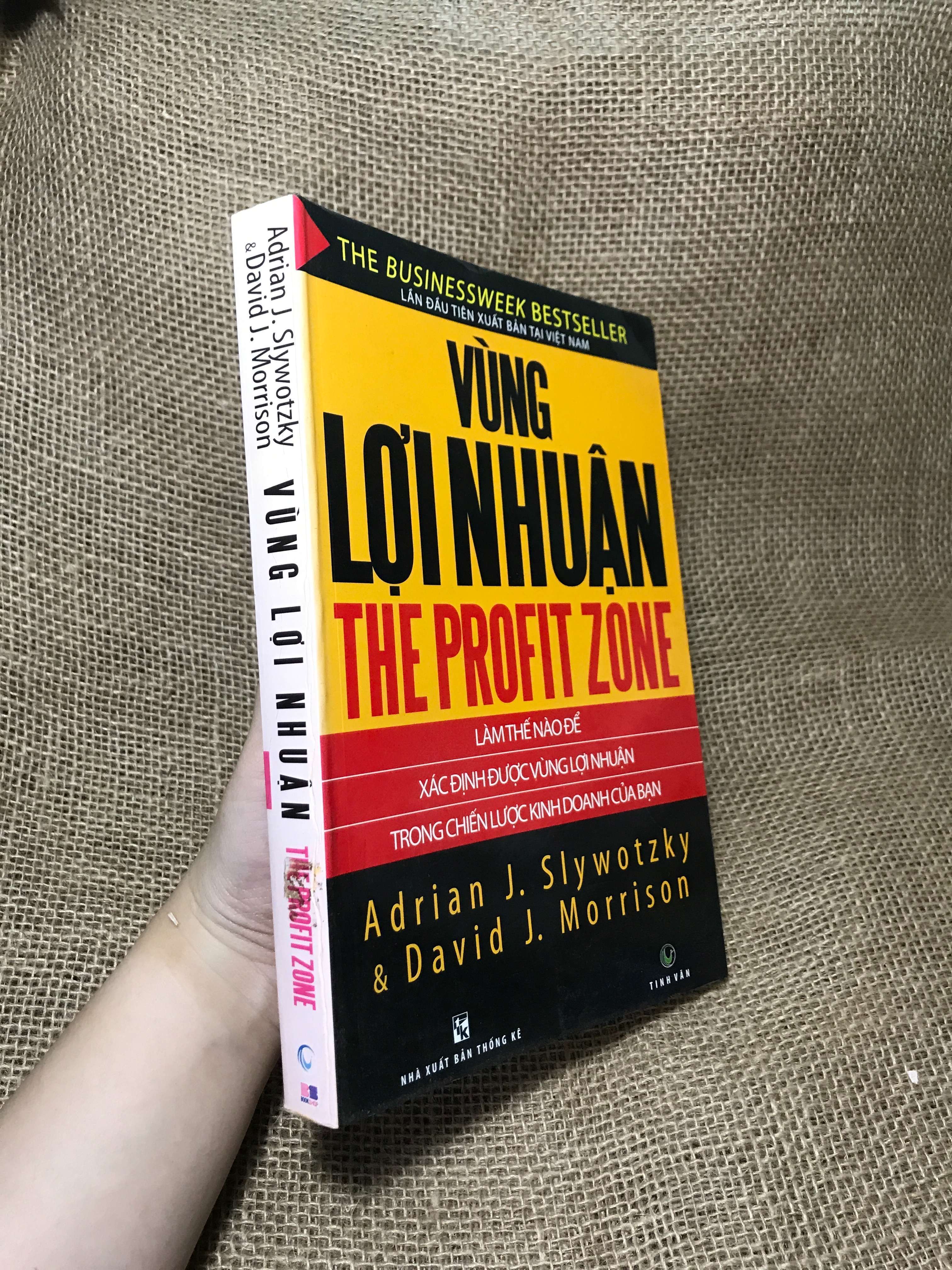 Vùng lợi nhuận - Adrian J. Slywotzky, David J. Morrison 2008 mới 80% (Kinh doanh - Marketing) HCM