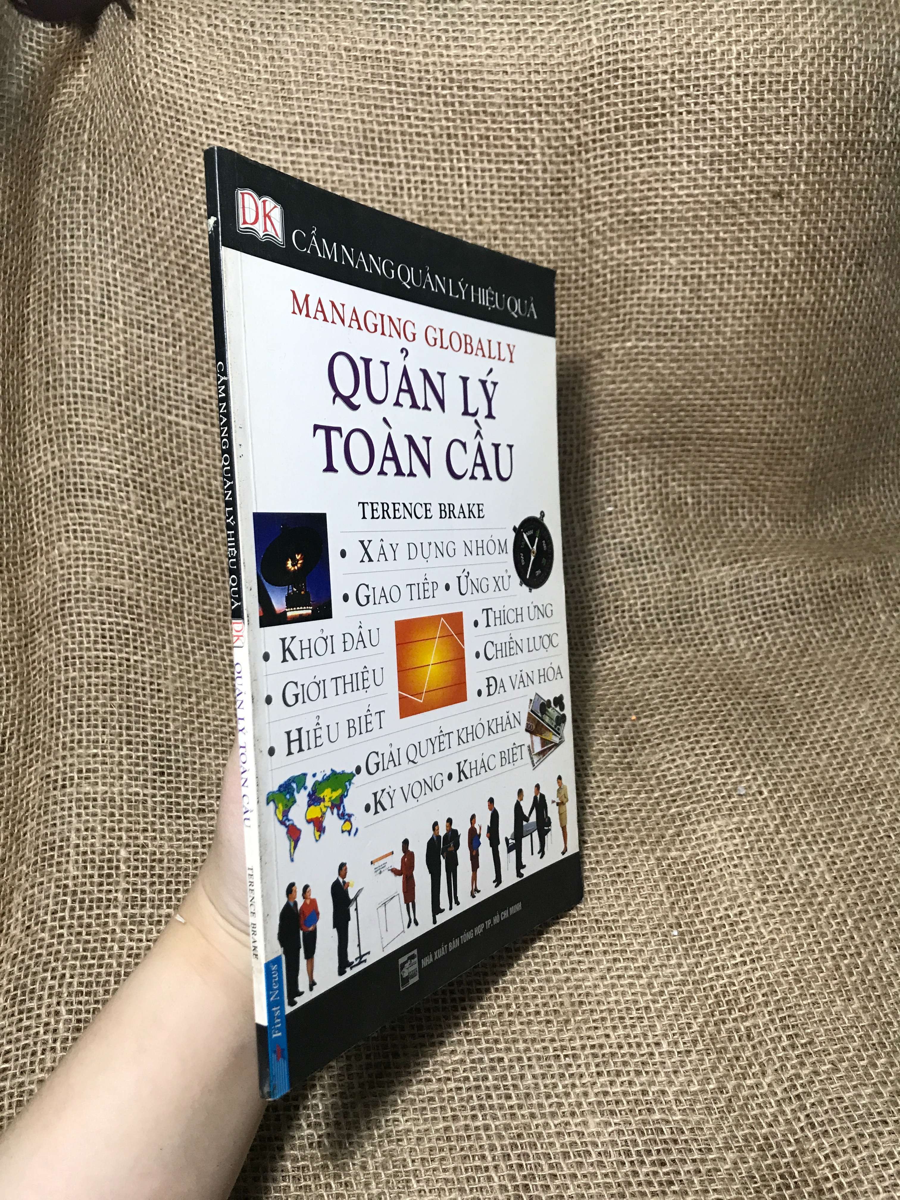 Cẩm nang quản lý hiệu quả - Quản lý toàn cầu 2005 mới 80% (Kinh doanh - Marketing) HCM