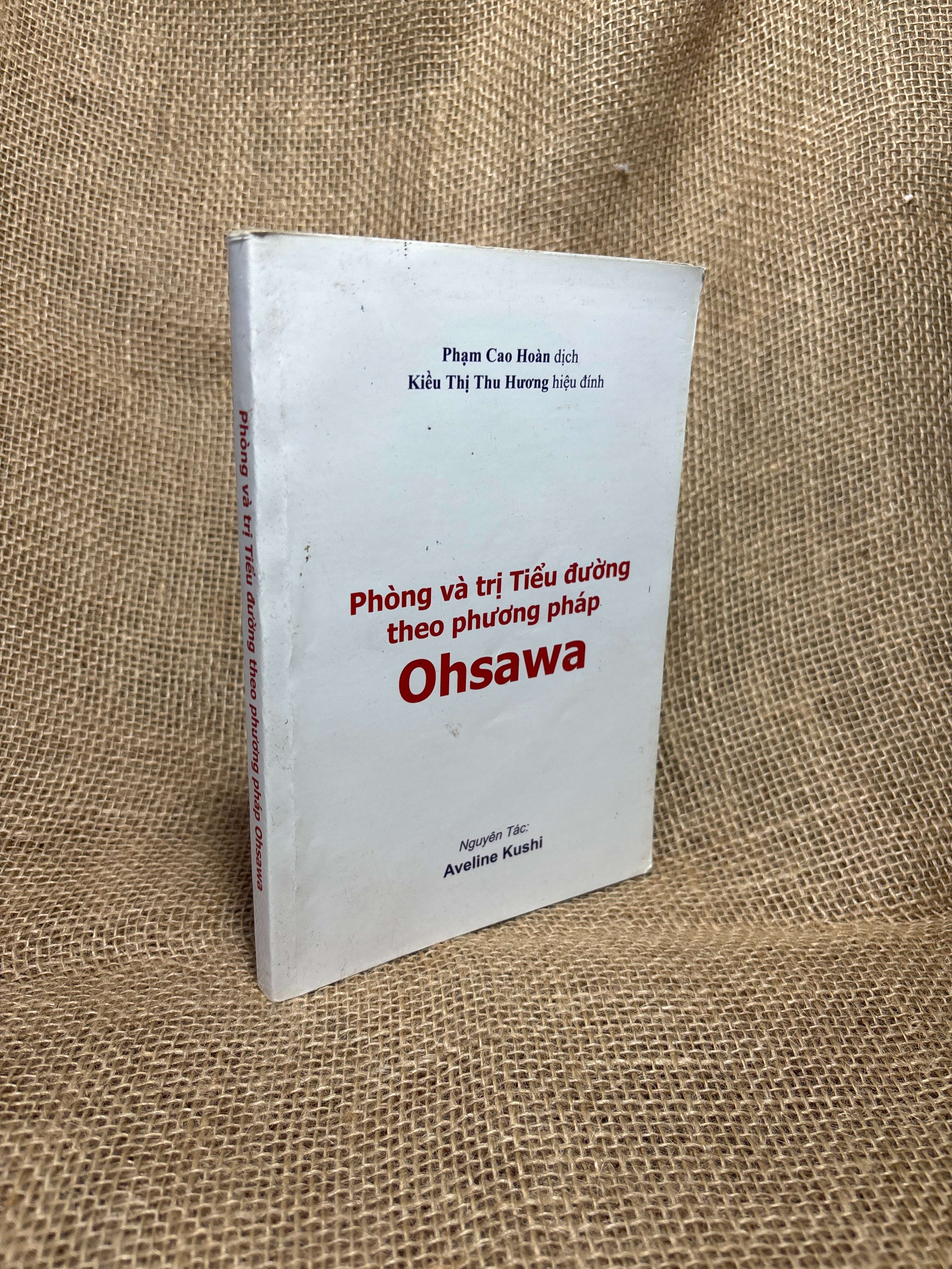 Phòng và trị tiểu đường theo phương pháp Ohsawa - Aveline Kushi mới 80% (Sách Y học - Sức khỏe - Thể thao) HCM