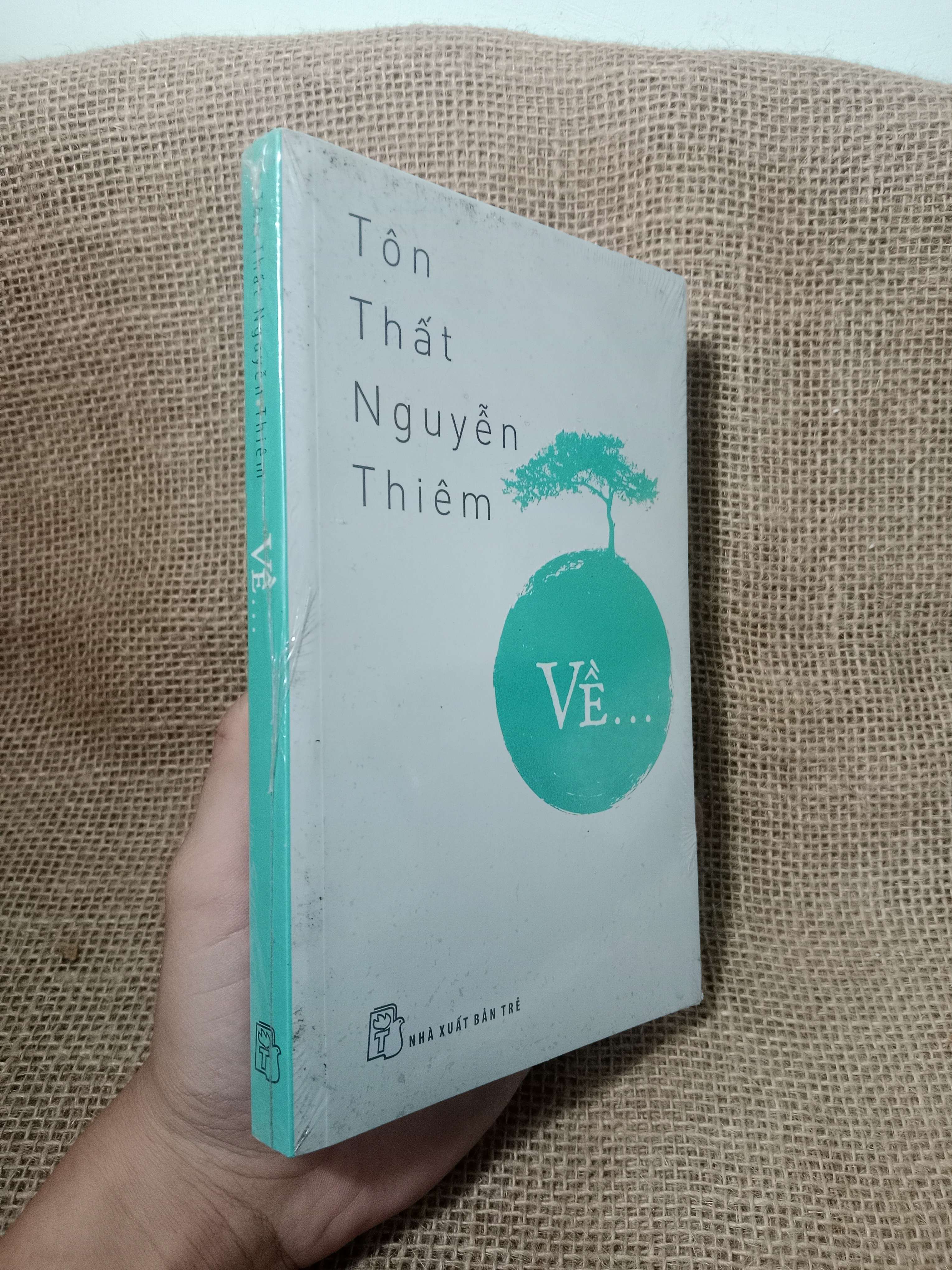 Về - Tôn Thất Nguyễn Thiêm mới 90% còn seal, bẩn nhẹ (Sách văn học) NSX