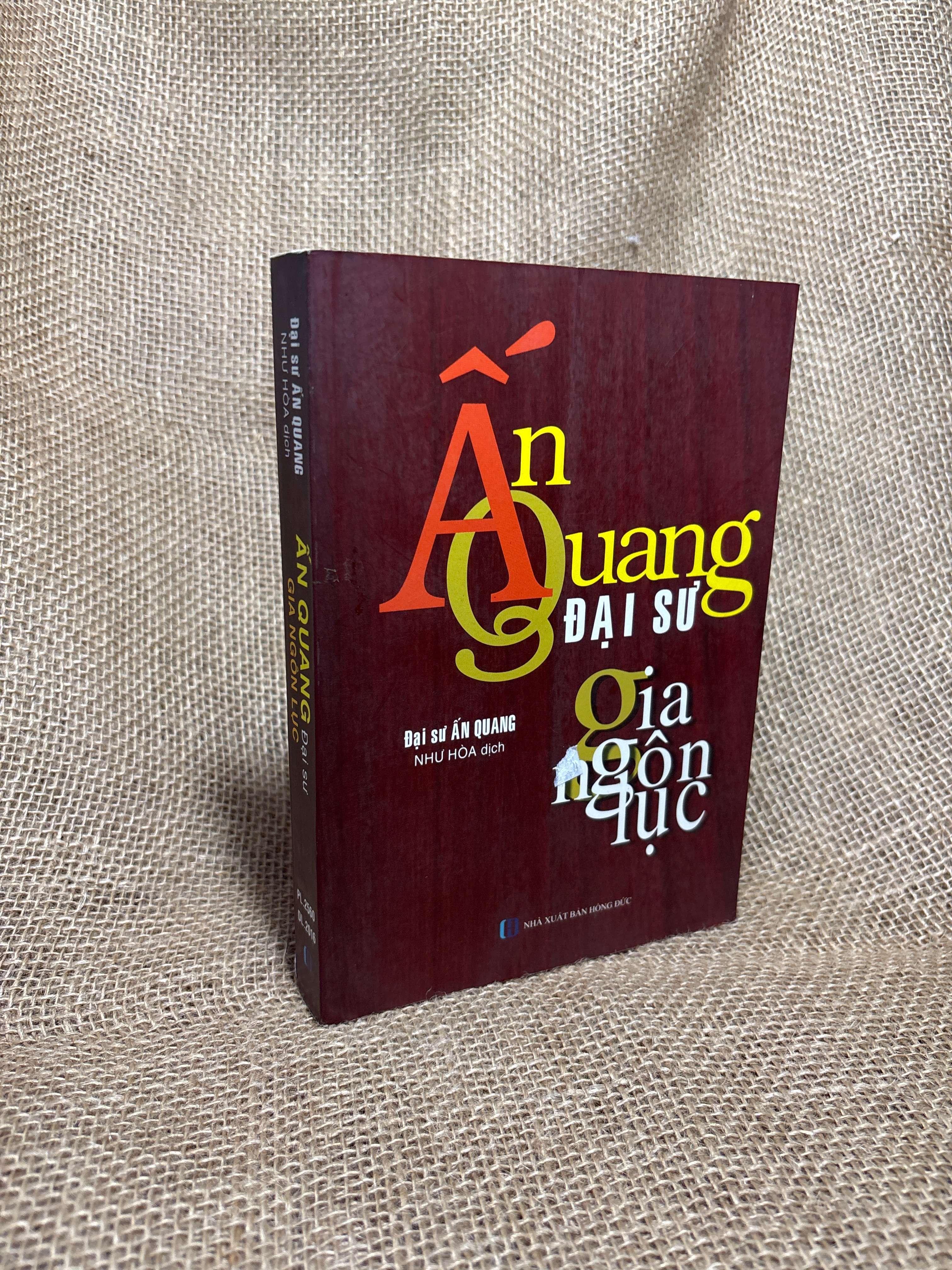 Ấn Quang đại sư gia ngôn lục - Đại Sư Ấn Quang 2016 mới 80% (Sách tôn giáo - tâm linh) HCM