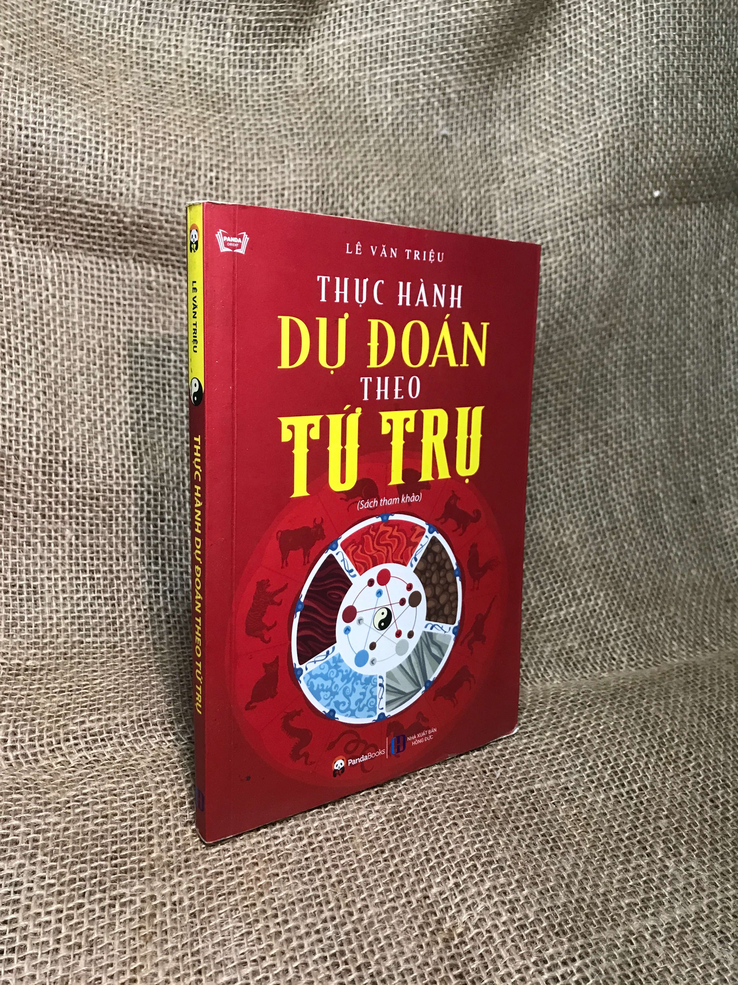 Thực hành dự đoán theo tứ trụ - Lê Văn Triệu 2018 mới 80% (Sách tôn giáo - tâm linh) HCM