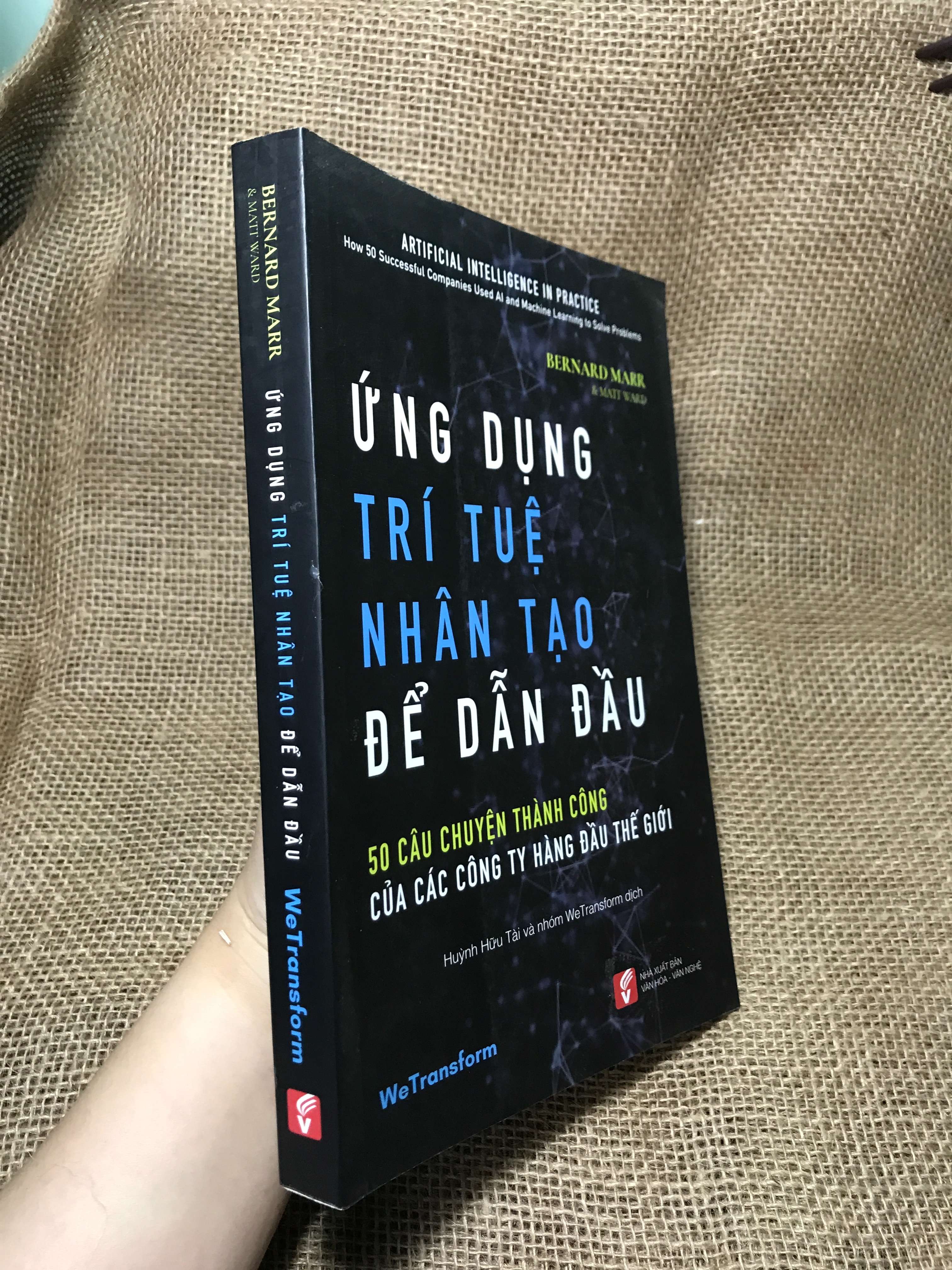 Ứng dụng trí tuệ nhân tạo để dẫn đầu - Bernard Marr 2019 mới 80% (Kinh doanh - Marketing) HCM