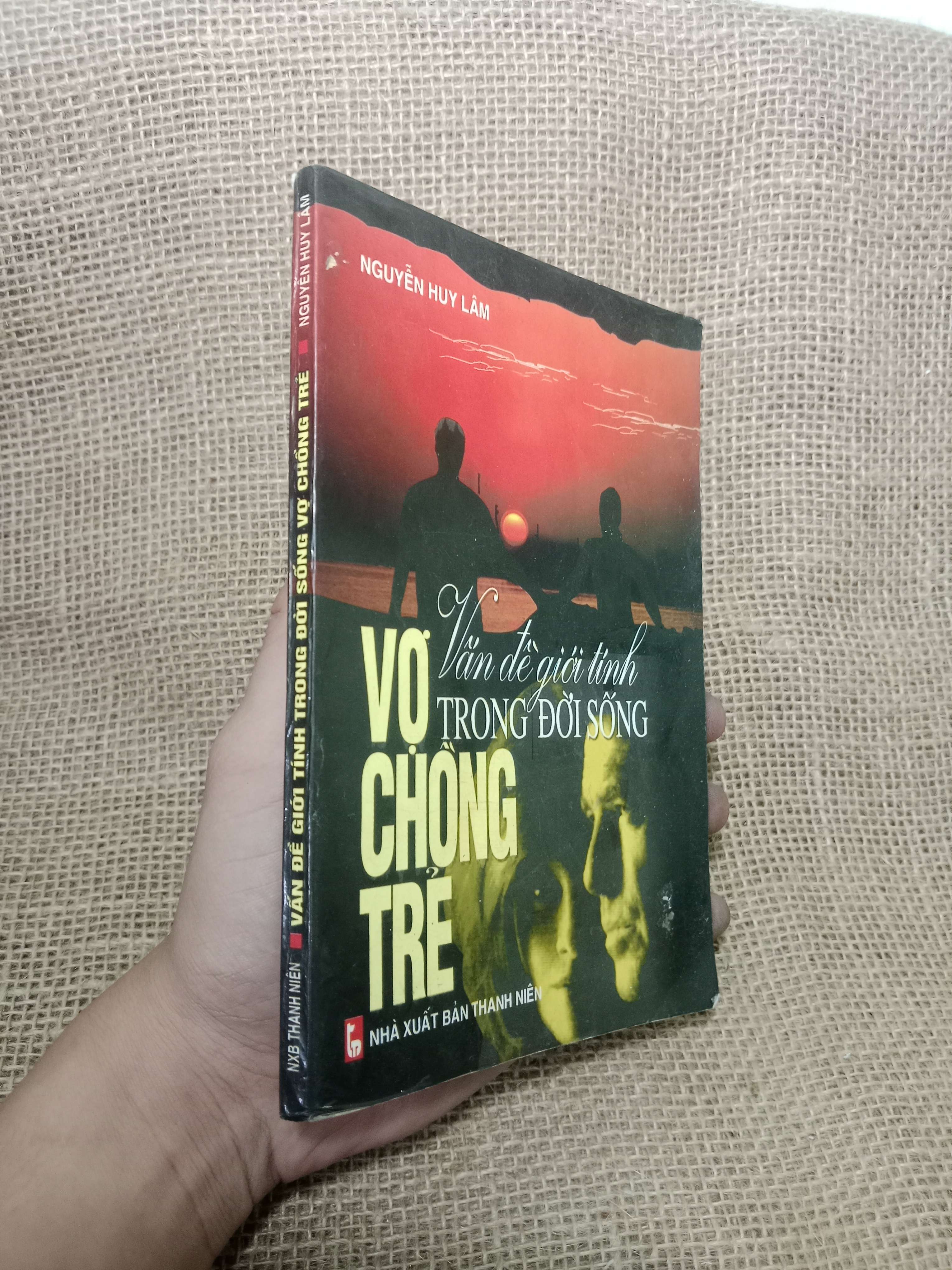 Vấn đề giới tính trong đời sống vợ chồng trẻ - Nguyễn Huy Lâm 2002 mới 80% (Sách tôn giáo - tâm linh) HLSC