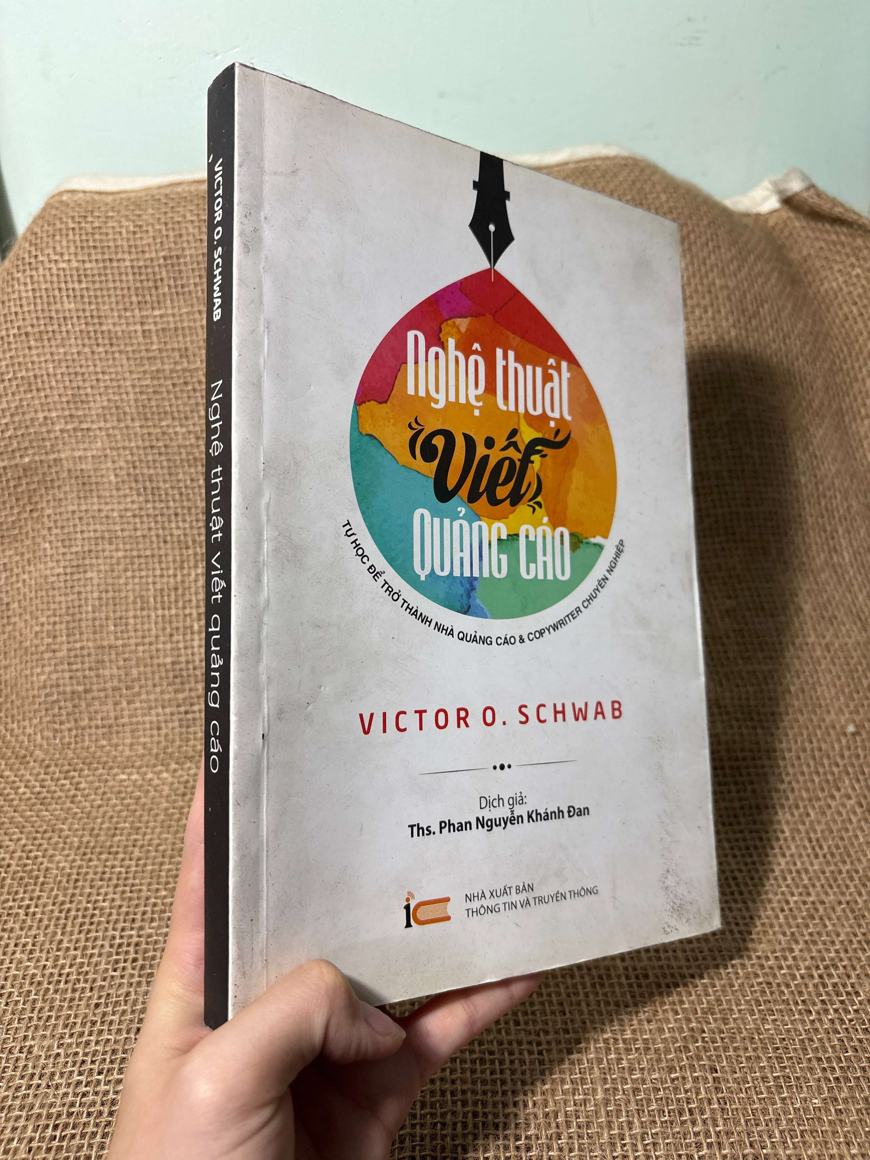 Nghệ thuật viết quảng cáo - Victor O. Schwab mới 80% (Kinh doanh - Marketing) HLSC
