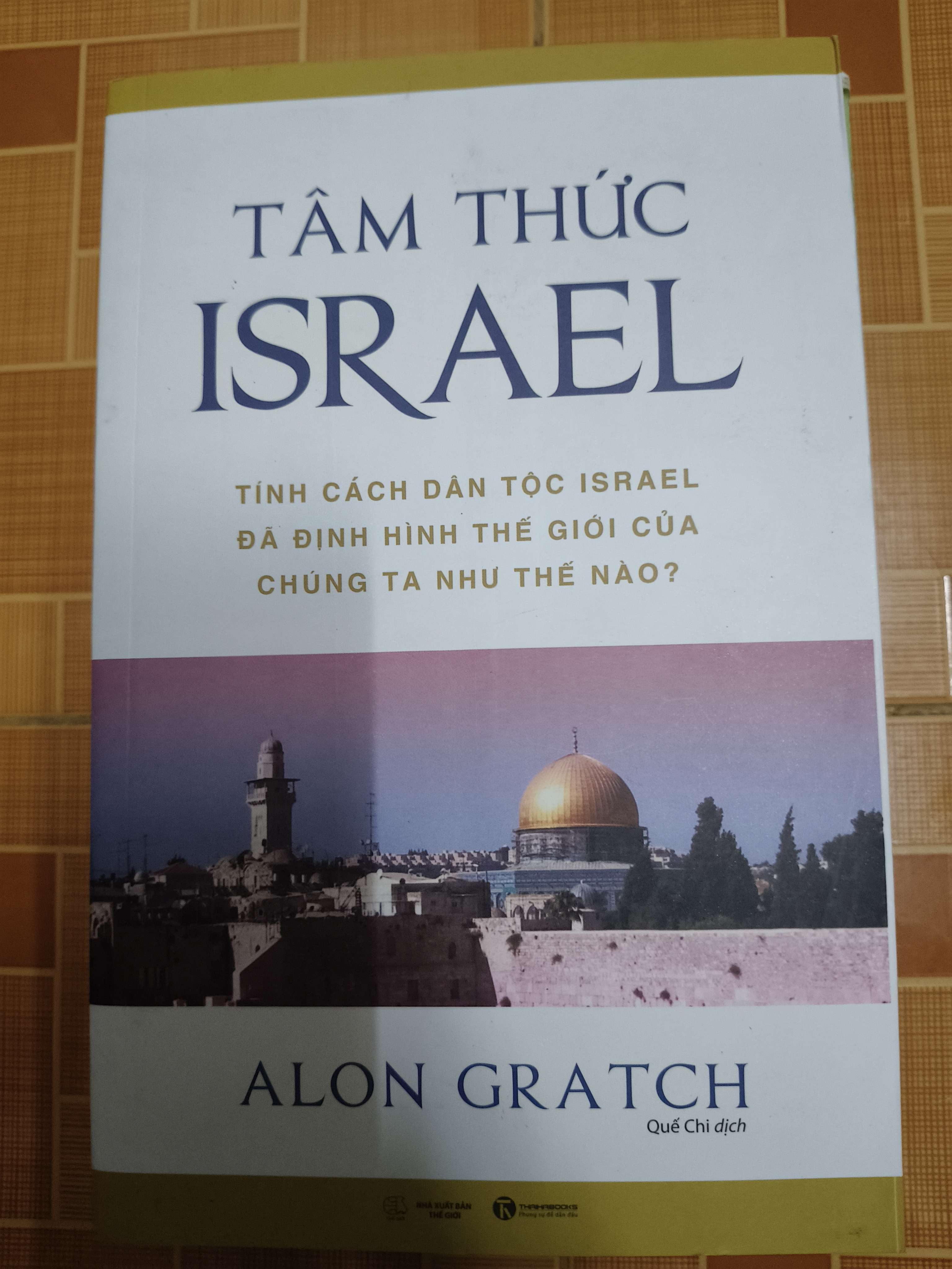 Tâm thức Israel - Xb 2019 - 337 trang (Sách lịch sử - triết học) ANTQ