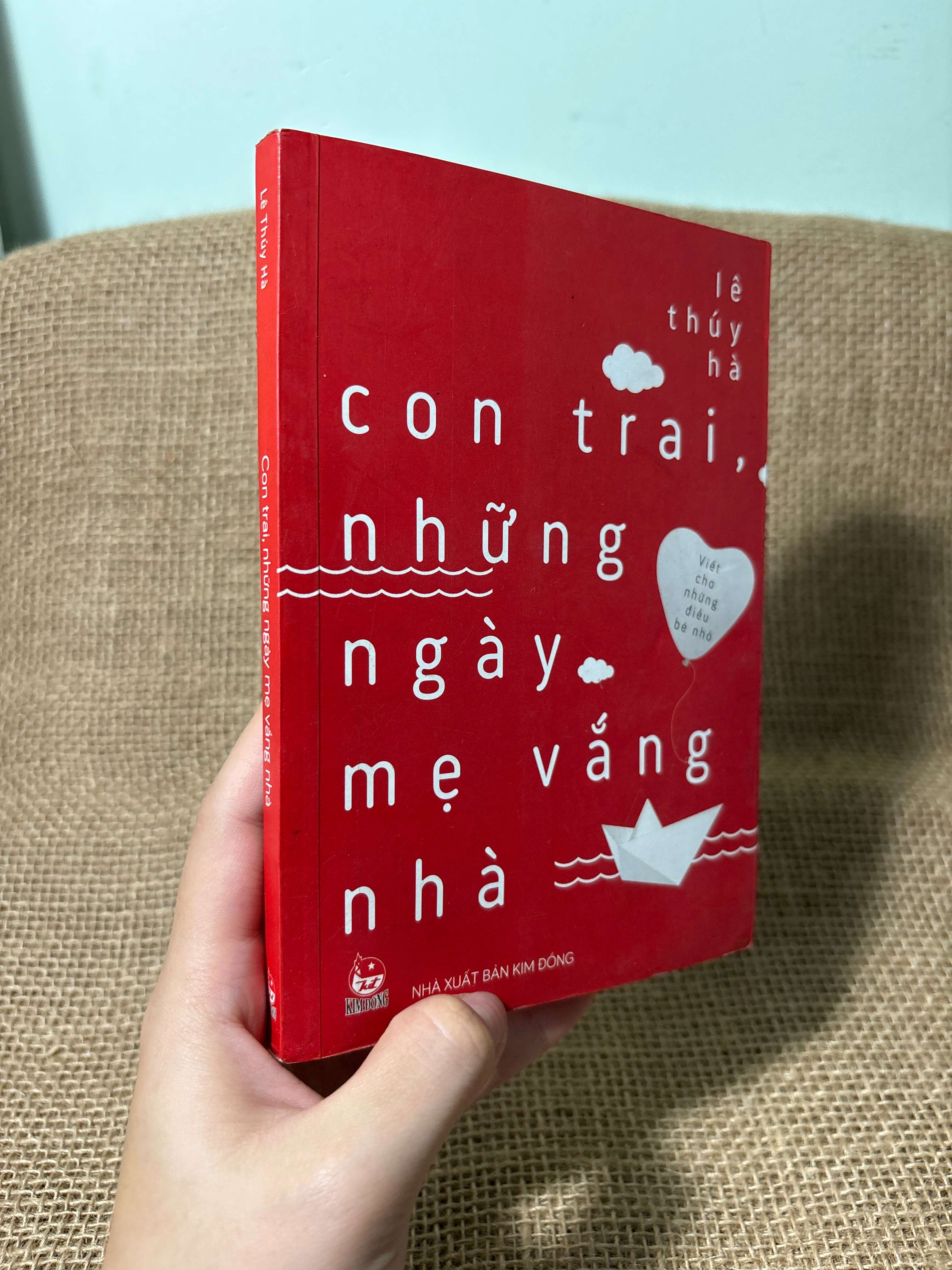 Con trai những ngày mẹ vắng nhà - Lê Thúy Hà 2016 mới 80% (Sách văn học) HLSC