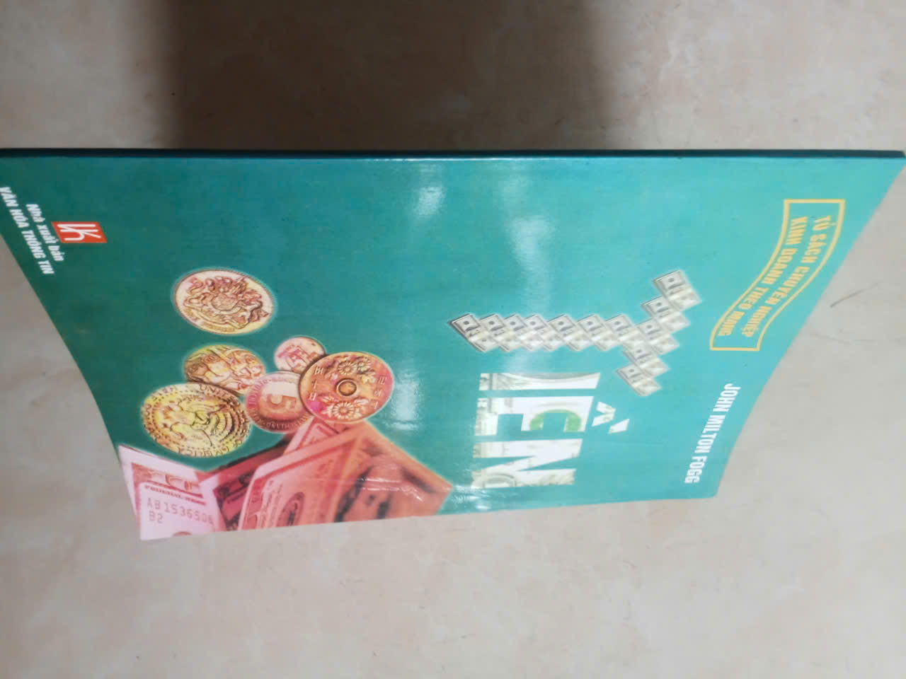 Tiền - John Milton Fogg mới 80% (Kinh doanh - Marketing) HCM (MVB)