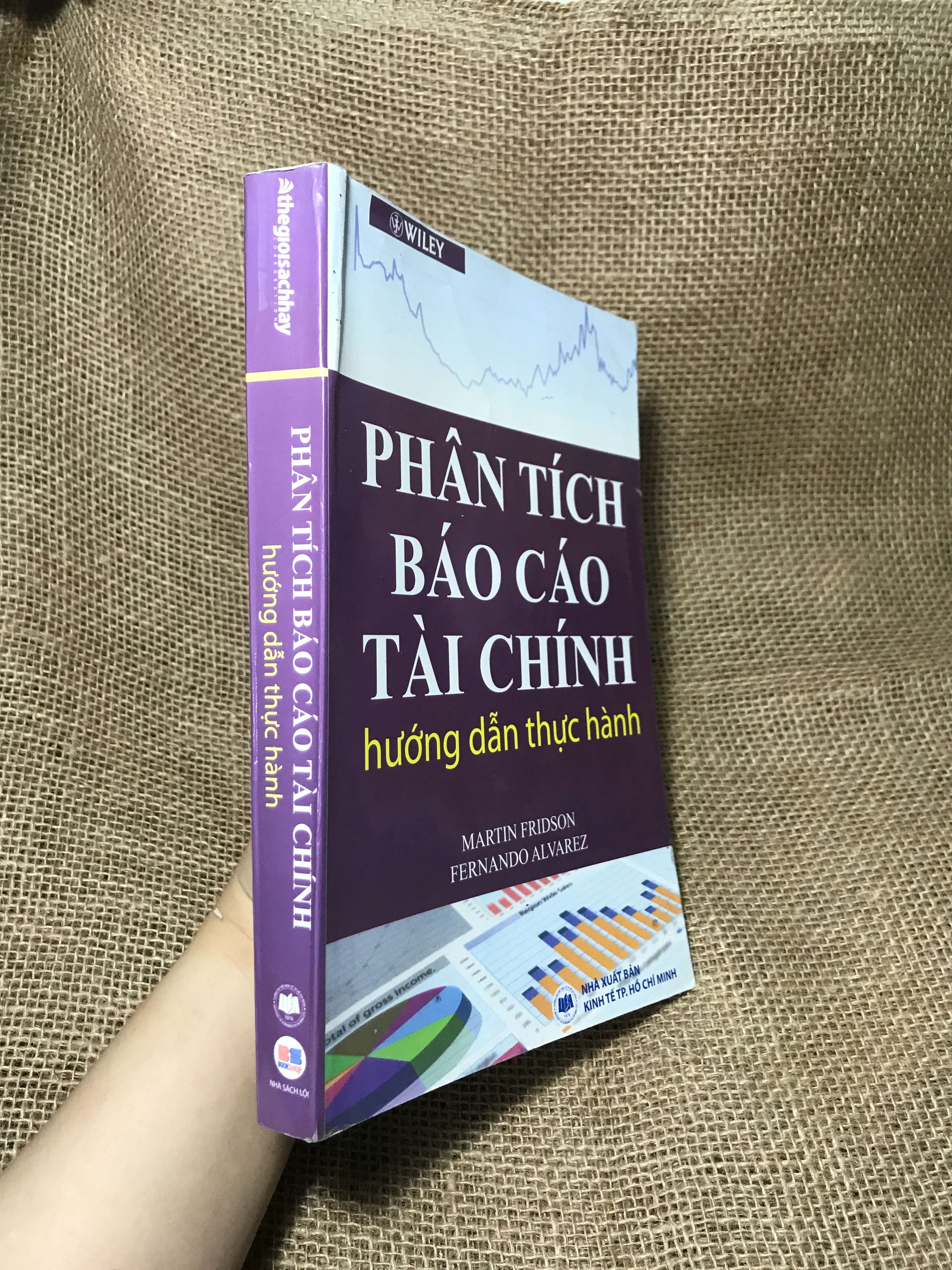Phân tích báo cáo tài chính hướng dẫn thực hành - Martin Fridson, Fernando Alvarez 2013 mới 80% (Giáo trình đại học - cao đẳng) HCM