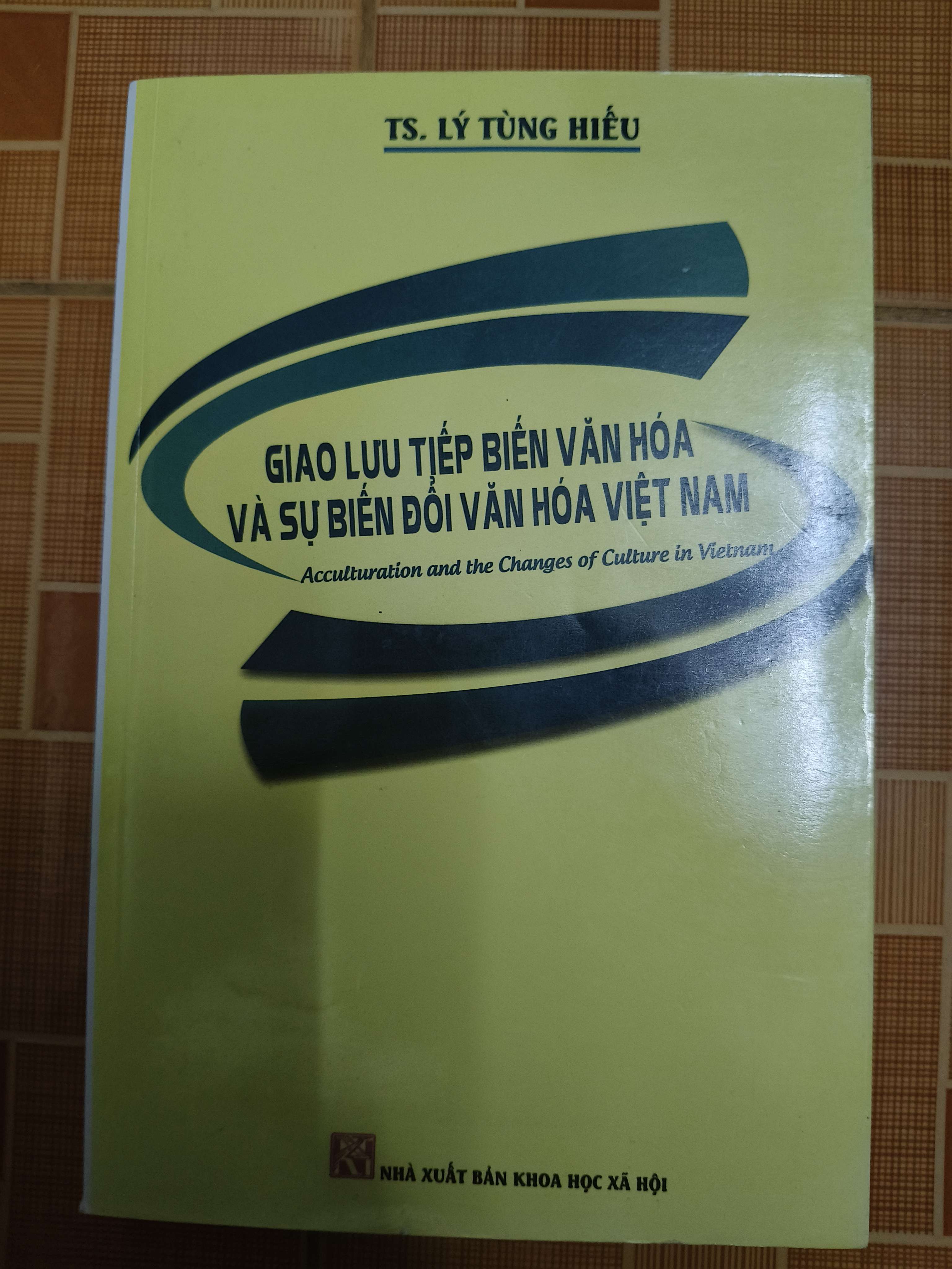 Giao lưu tiếp biến văn hóa và sự biến đổi văn hóa Việt Nam - Xb 2019 - 430 trang (Lịch sử Việt Nam) ANTQ