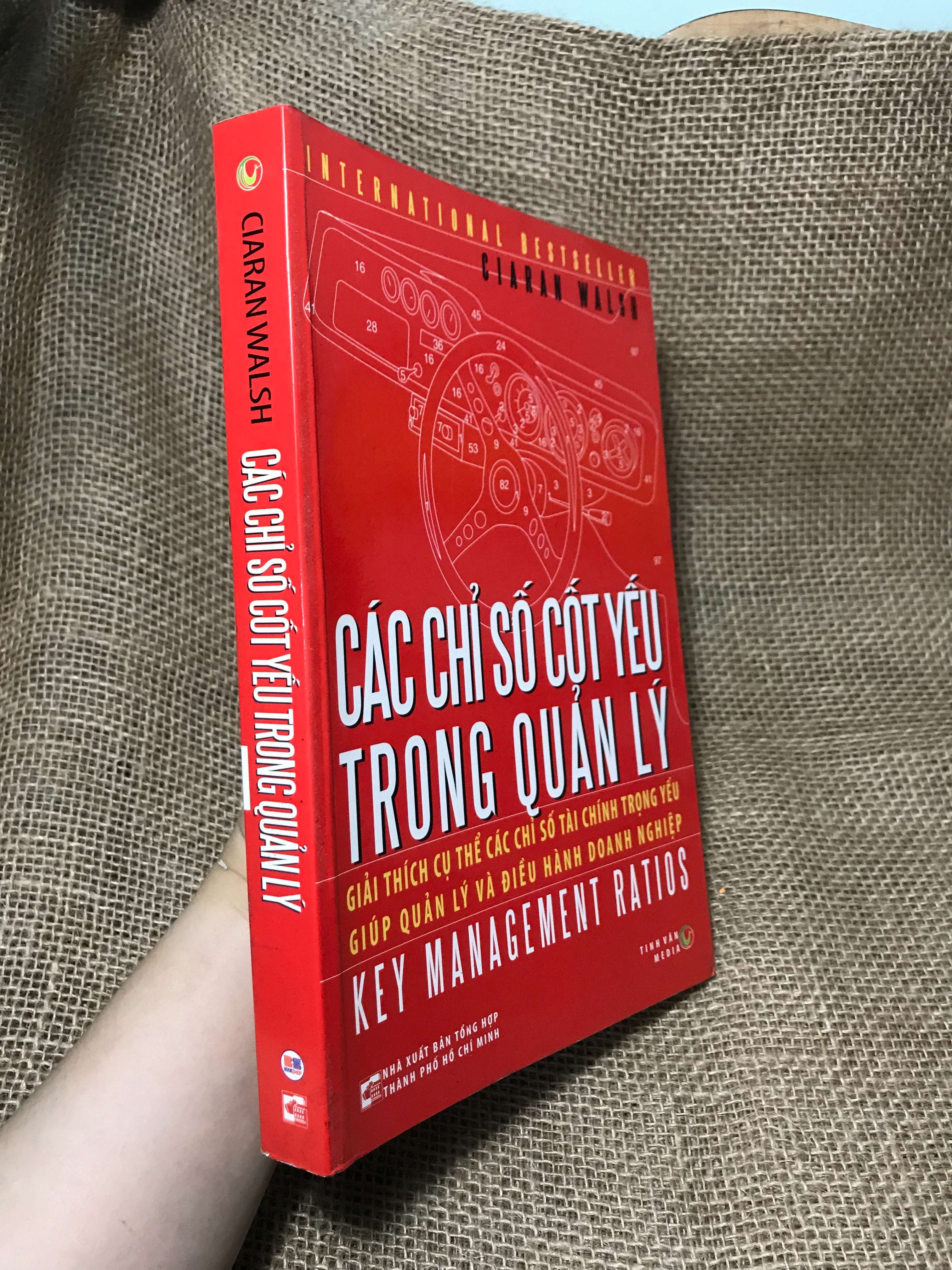 Các chỉ số cốt yếu trong quản lý - Claran Walsh 2008 mới 80% (Sách kinh tế - tài chính - chứng khoán) HCM