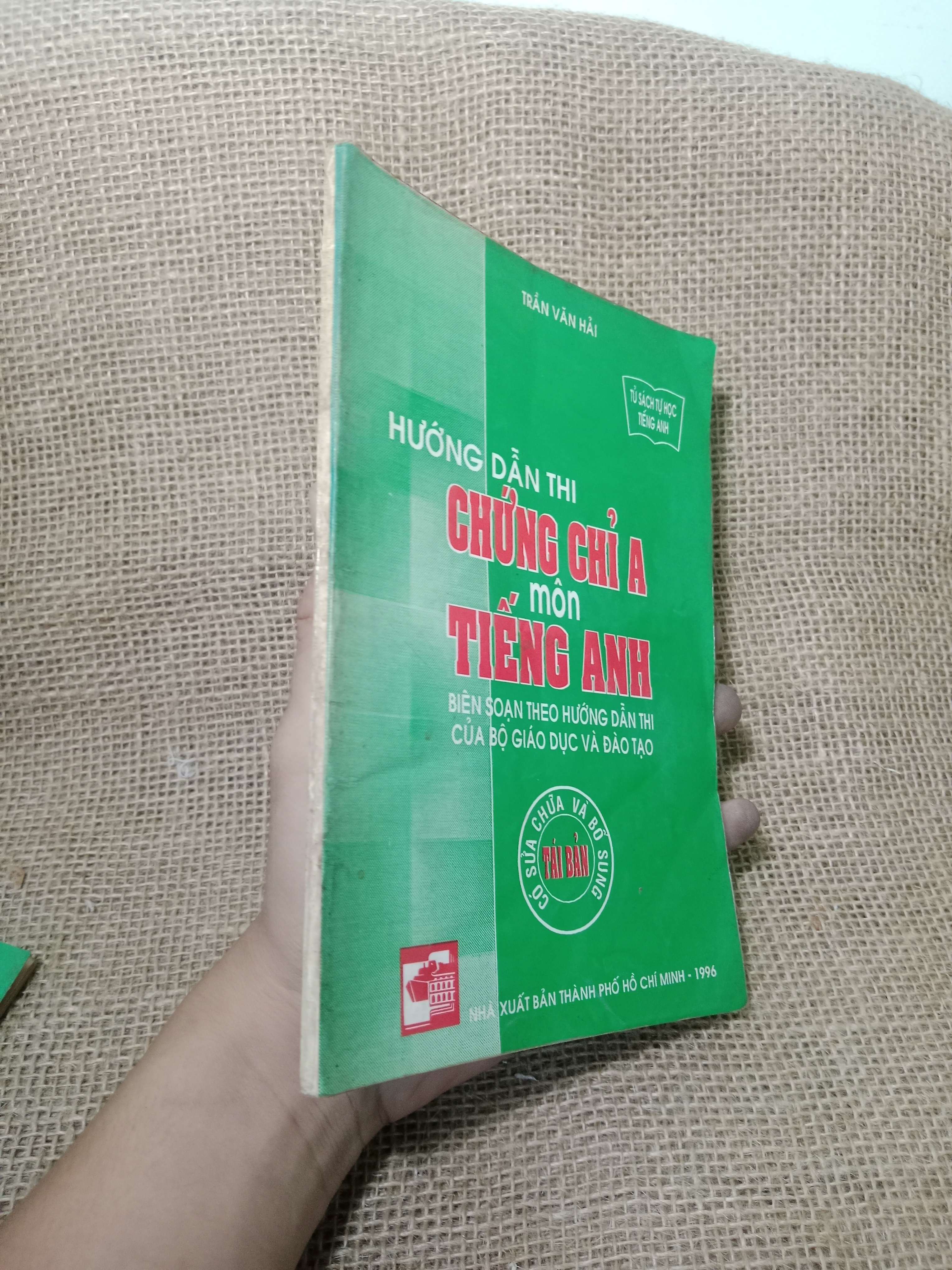 Hướng dẫn thi chứng chỉ A môn tiếng Anh - Trần Văn Hải 1996 mới 80% (Sách tự học tiếng Anh) HLSC