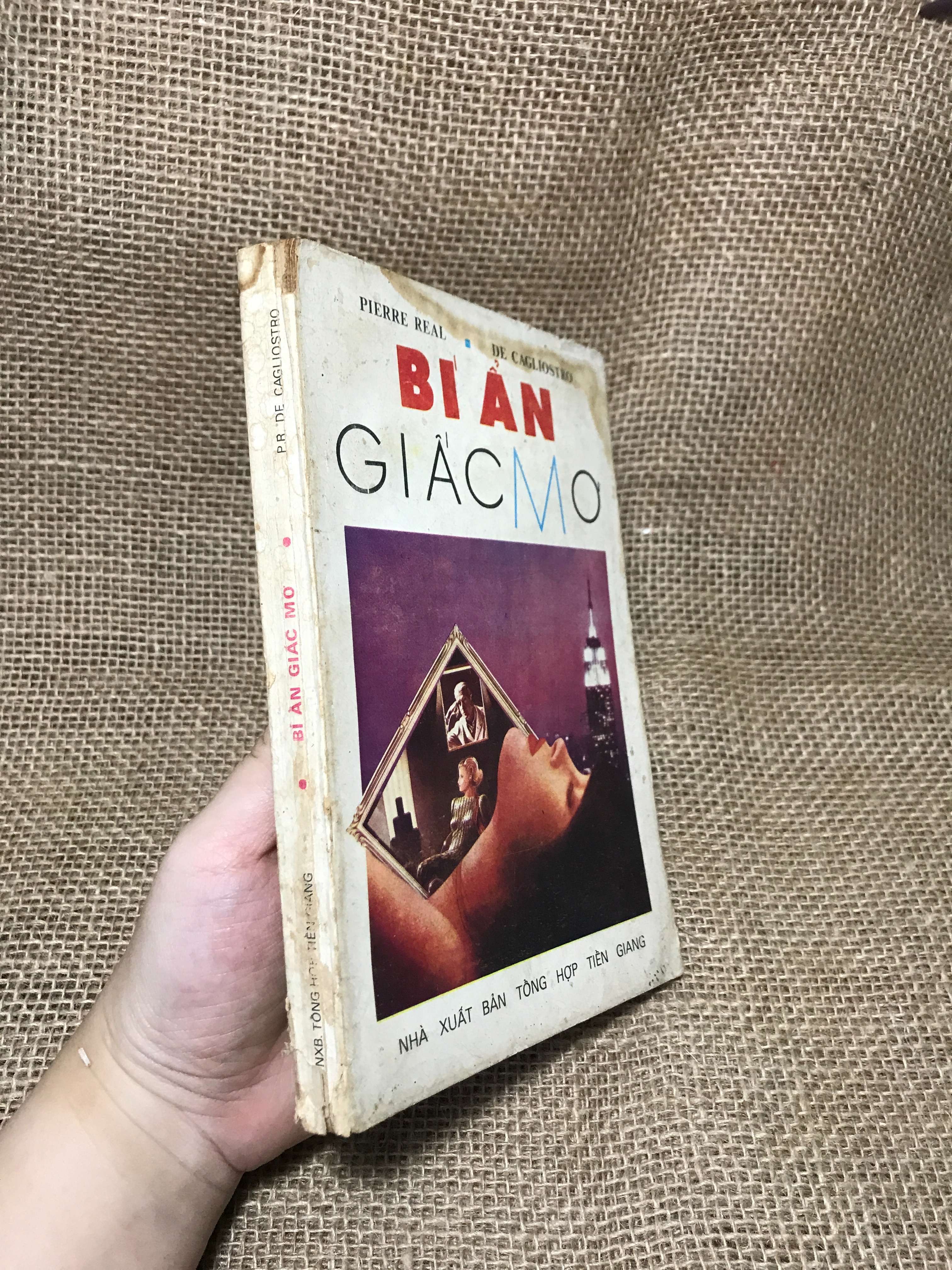 Bí ẩn giấc mơ - Pierre Real, De Cagliosiro 1989 mới 70%, có vệt nước (Sách tôn giáo - tâm linh) HCM