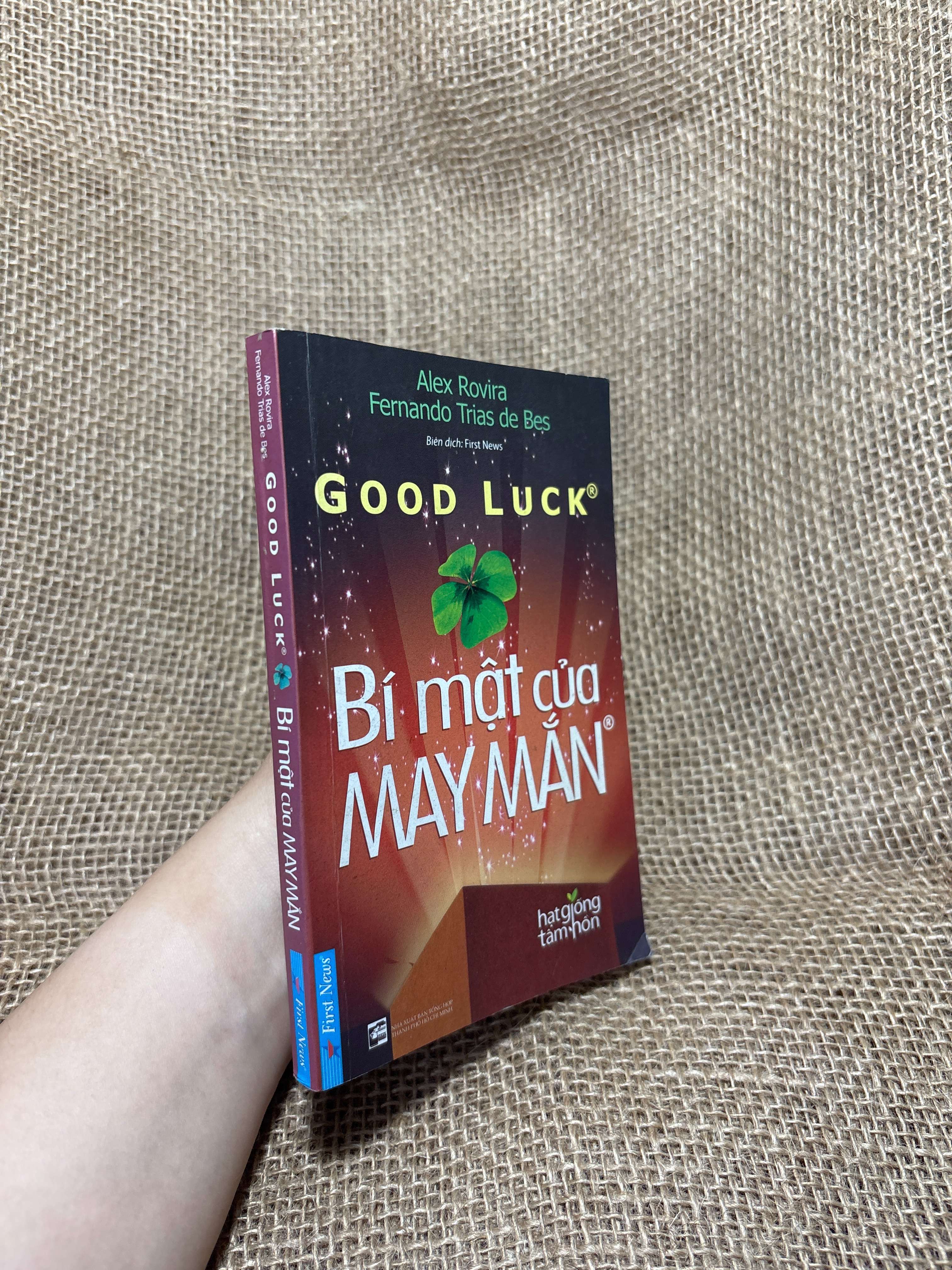 Bí mật của may mắn - Alex Rovira, Fernando Trias de Bes 2019 mới 80% (Sách kỹ năng) HCM