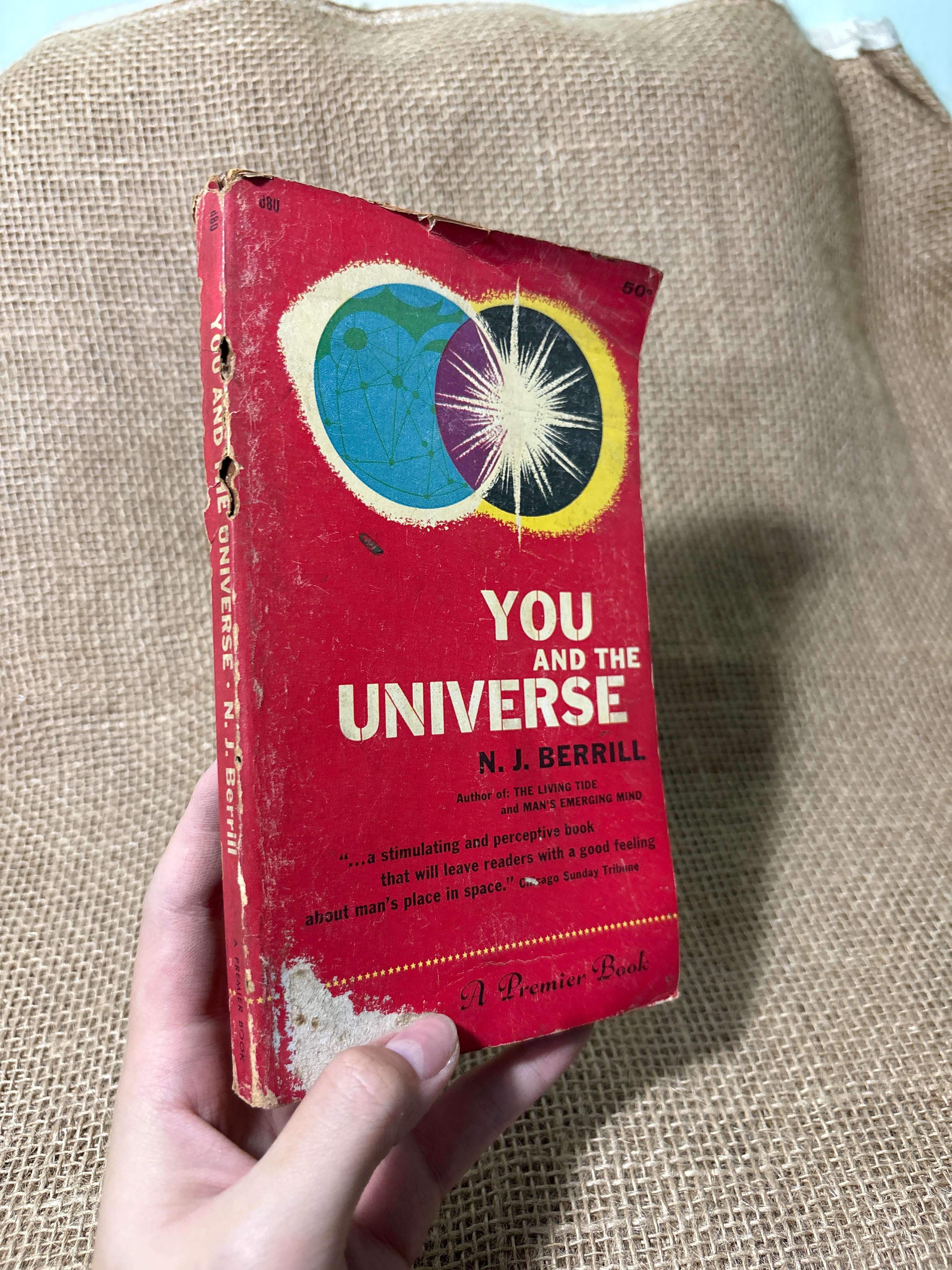 You and the universe - N.J. Berrill mới 70%, tróc gáy, tróc bìa (Sách ngoại) HLSC