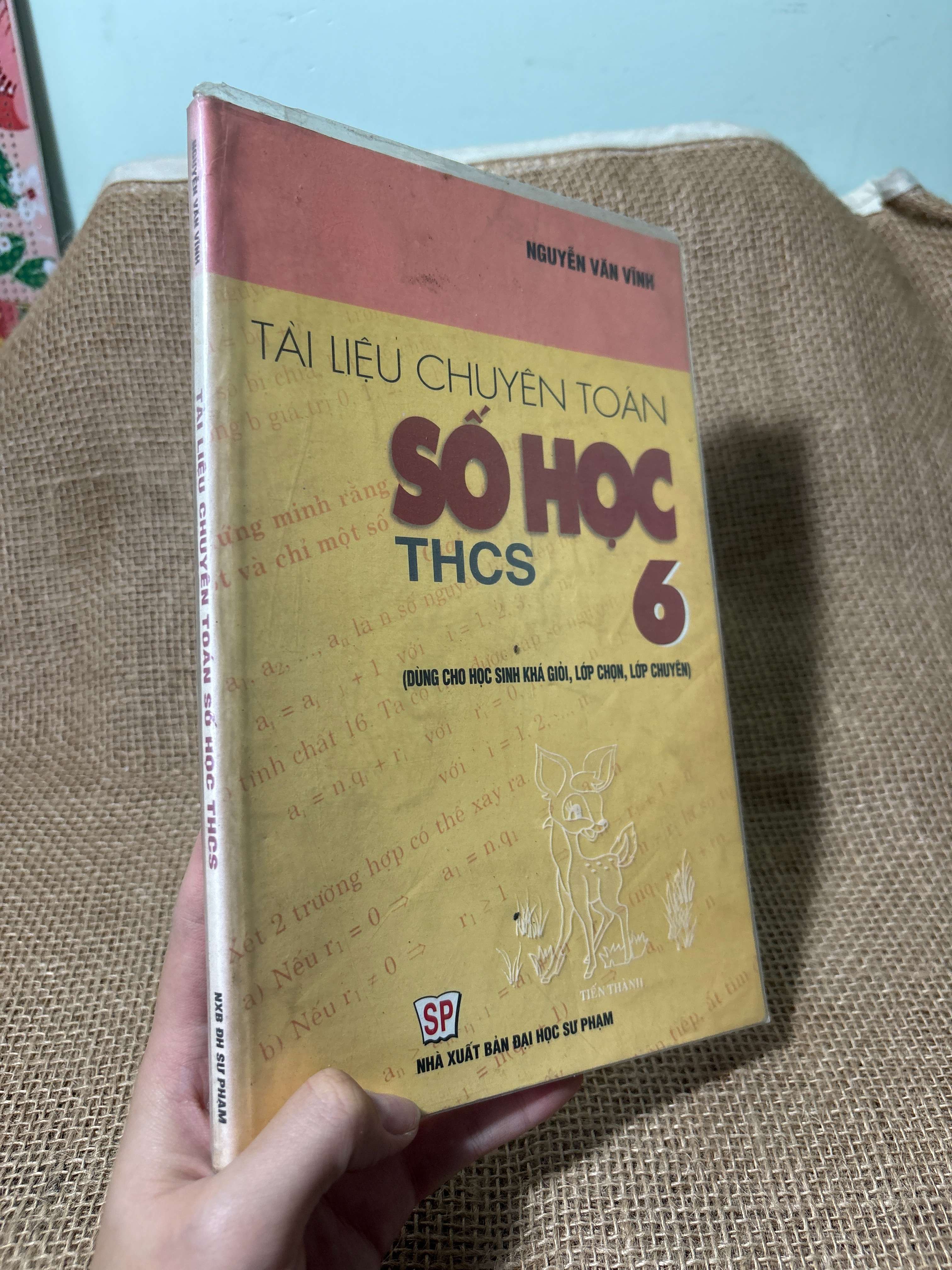 Tài liệu chuyên toán số học THCS 6 - Nguyễn Văn Vĩnh 2007 mới 80% (Giáo trình đại học - cao đẳng) HLSC