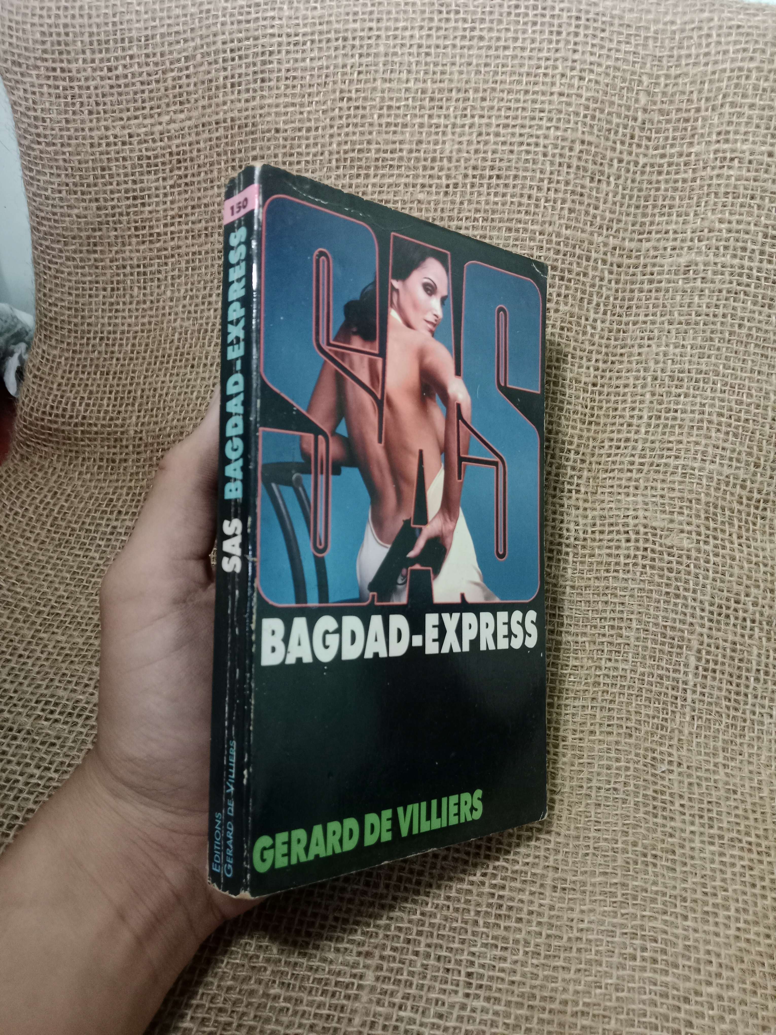 SAS bagdad-express - Gerard De Villiers 2003 mới 70%, tróc gáy (Sách ngoại) HLSC
