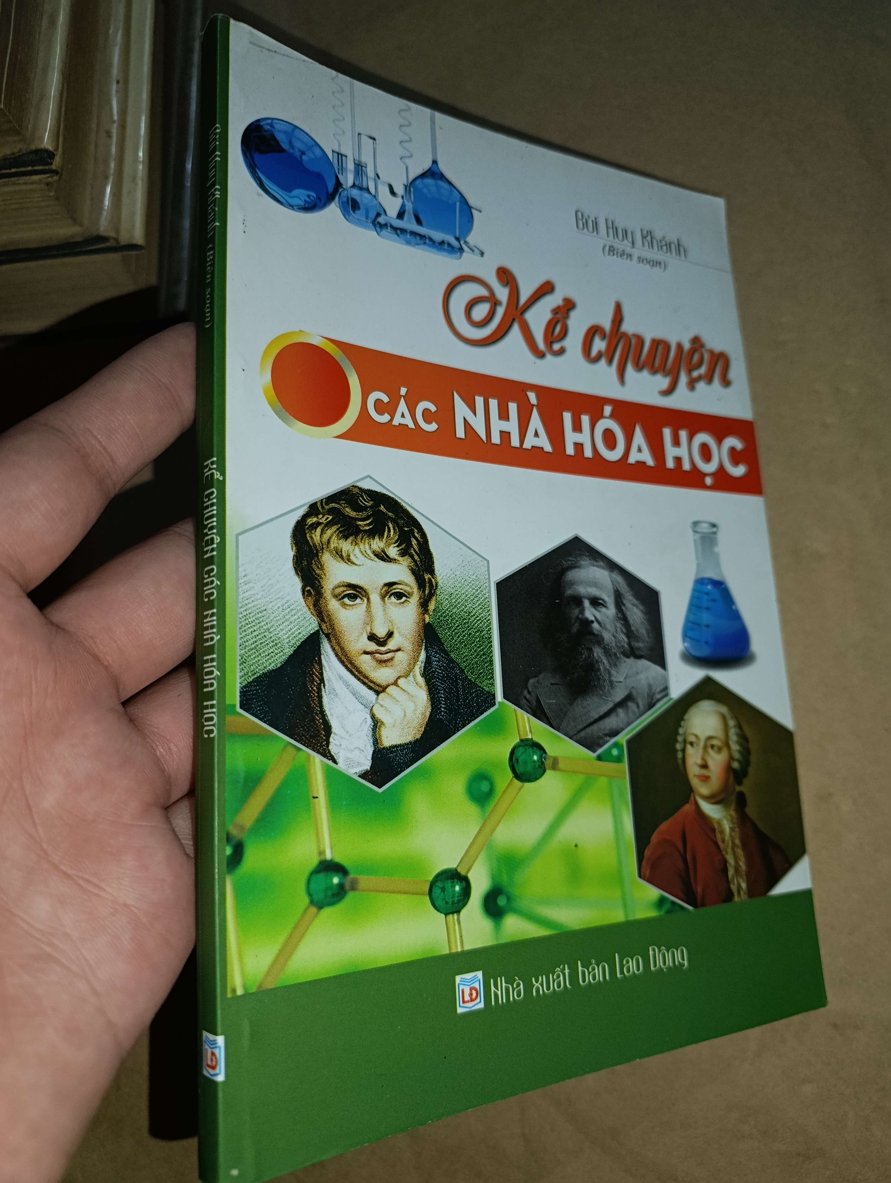 Kể chuyện các nhà hóa học - Bùi Huy Khánh 2016 (Sách văn học) Mới 80% GZB
