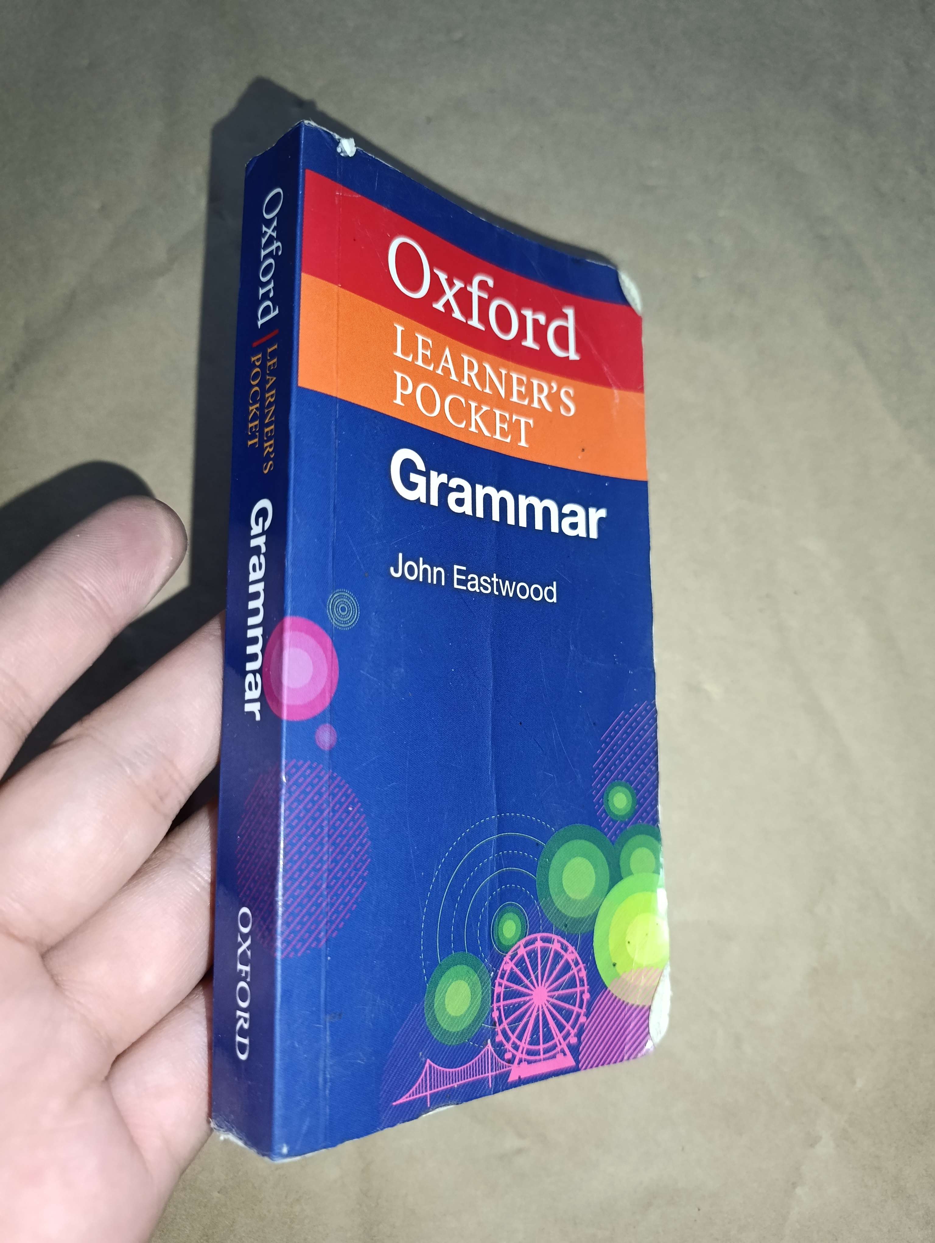 Oxford learner's pocket Grammar - John Eastwood 2008 (Sách tự học tiếng Anh) Mới 80% GZB