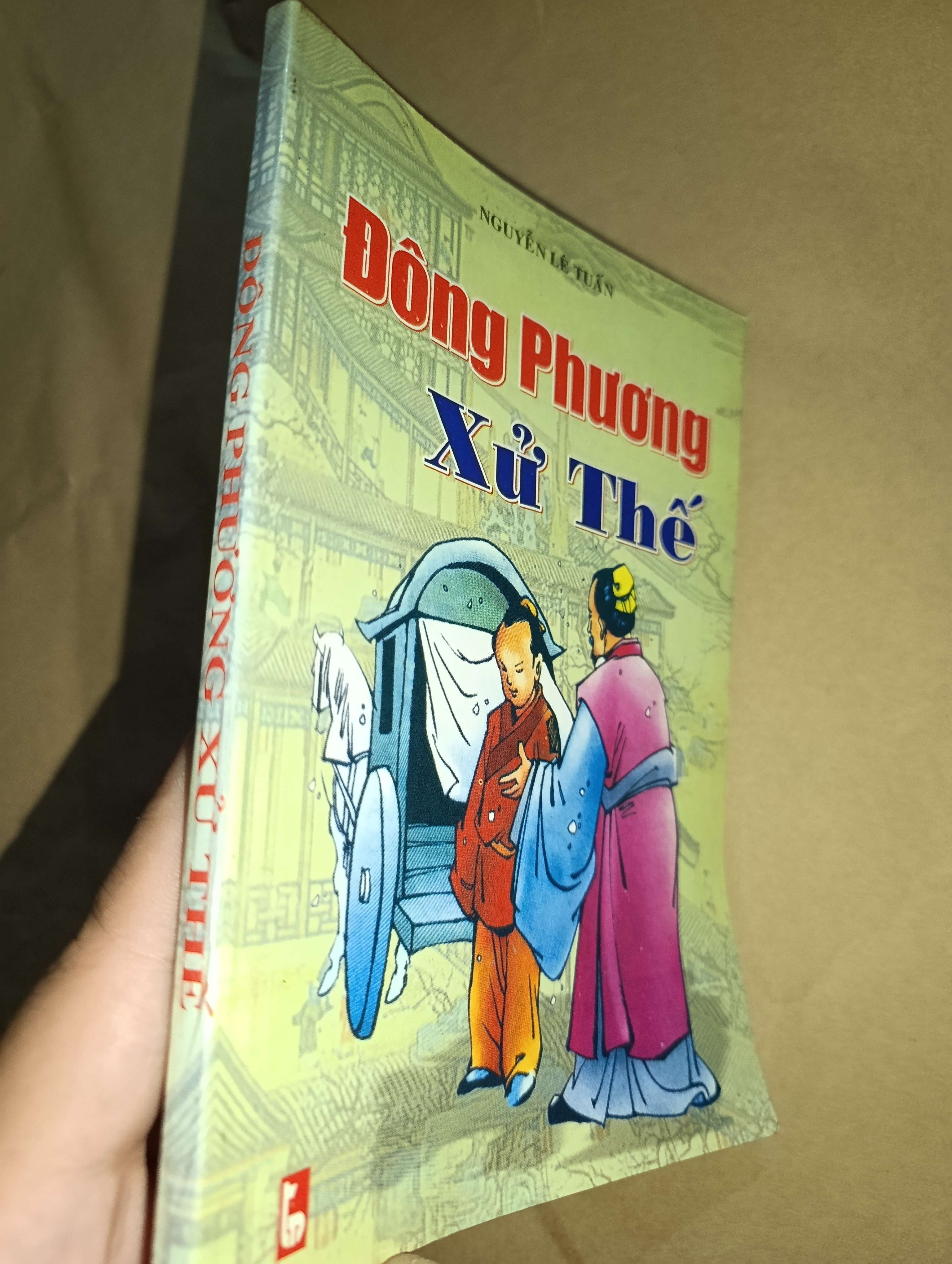 Đông phương xử thế - Nguyễn Lê Tuấn 2003 (Sách lịch sử - triết học) Mới 80% GZB