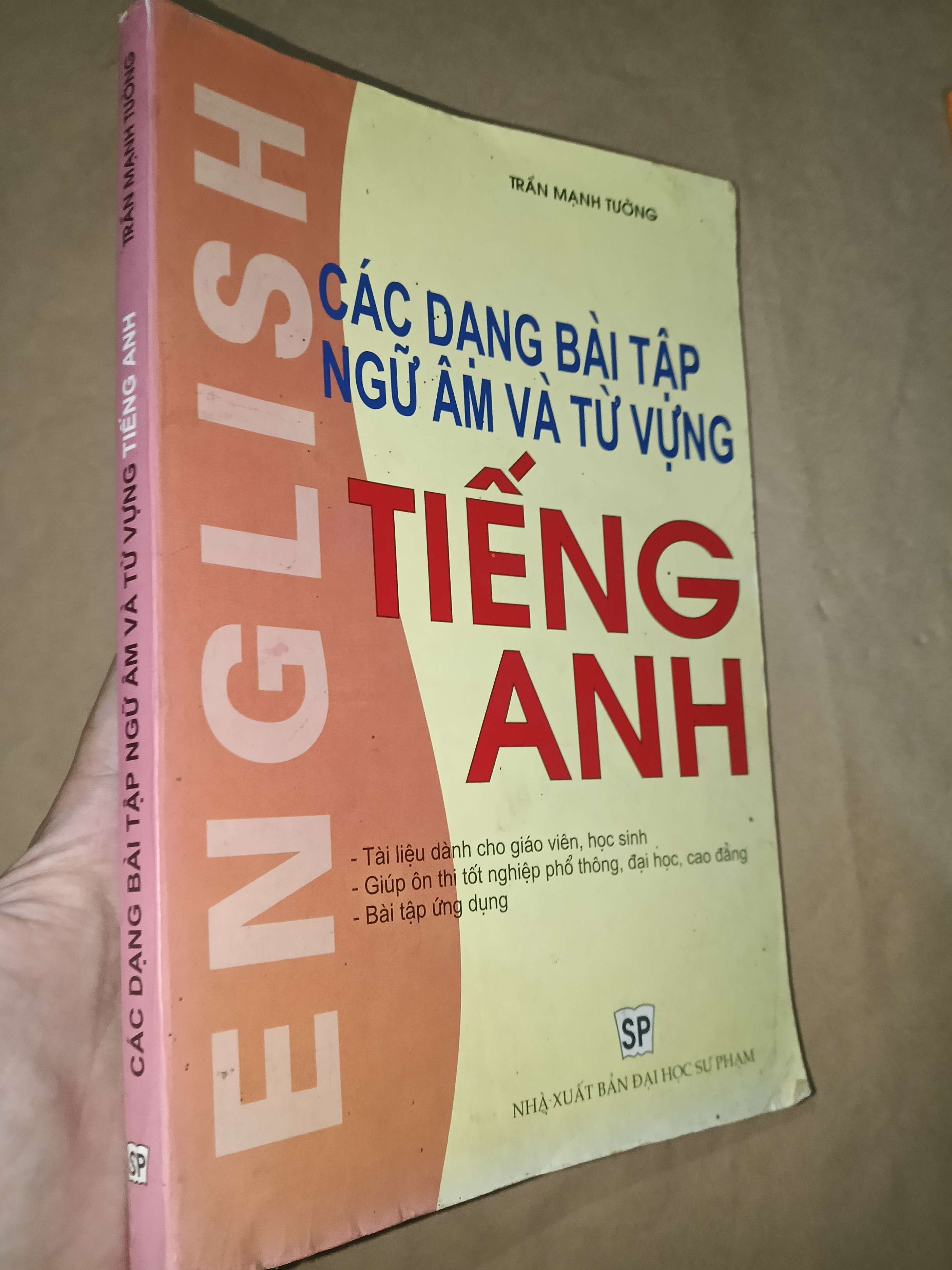 Các dạng bài tập ngữ âm và từ vựng tiếng Anh - Trần Mạnh Tường 2007 (Sách tự học tiếng Anh) Mới 80% GZB