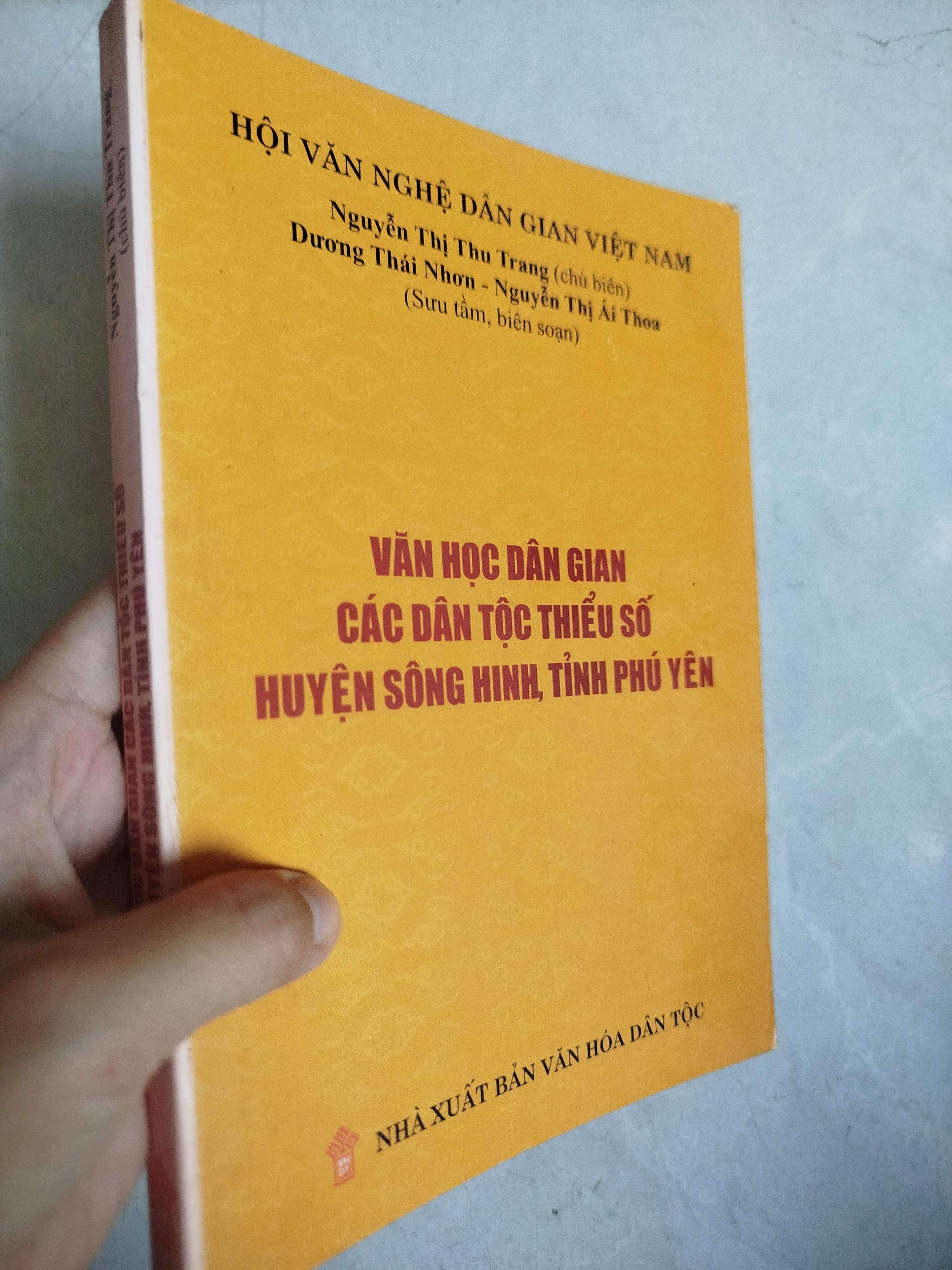 Văn học dân gian các dân tộc thiểu số huyện sông Hinh, tỉnh Phú Yên 2011 (Sách văn học) Mới 80% GZB
