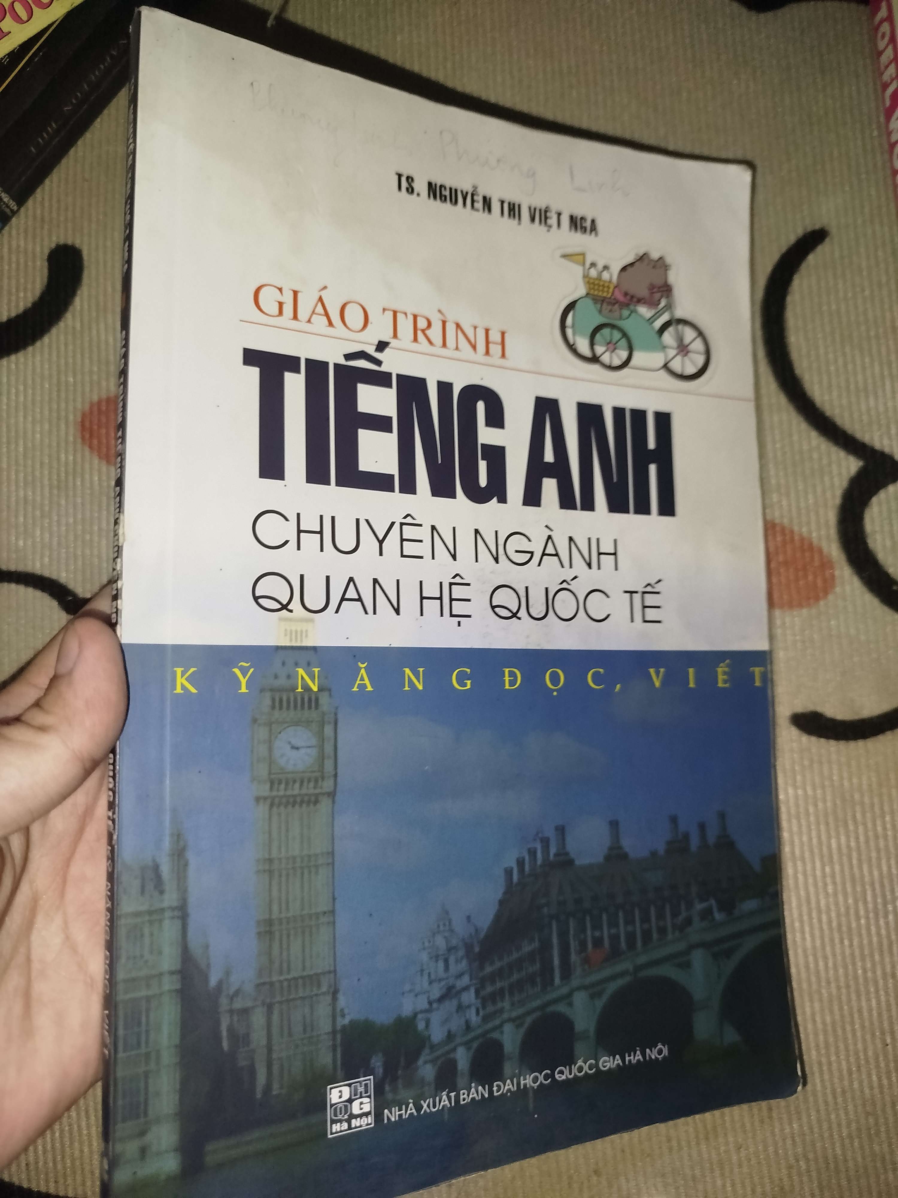 Giáo trình tiếng Anh chuyên ngành quan hệ quốc tế (kỹ năng đọc, viết) - TS. Nguyễn Thị Việt Nga 2019 (Giáo trình đại học - cao đẳng) Mới 80% GZB