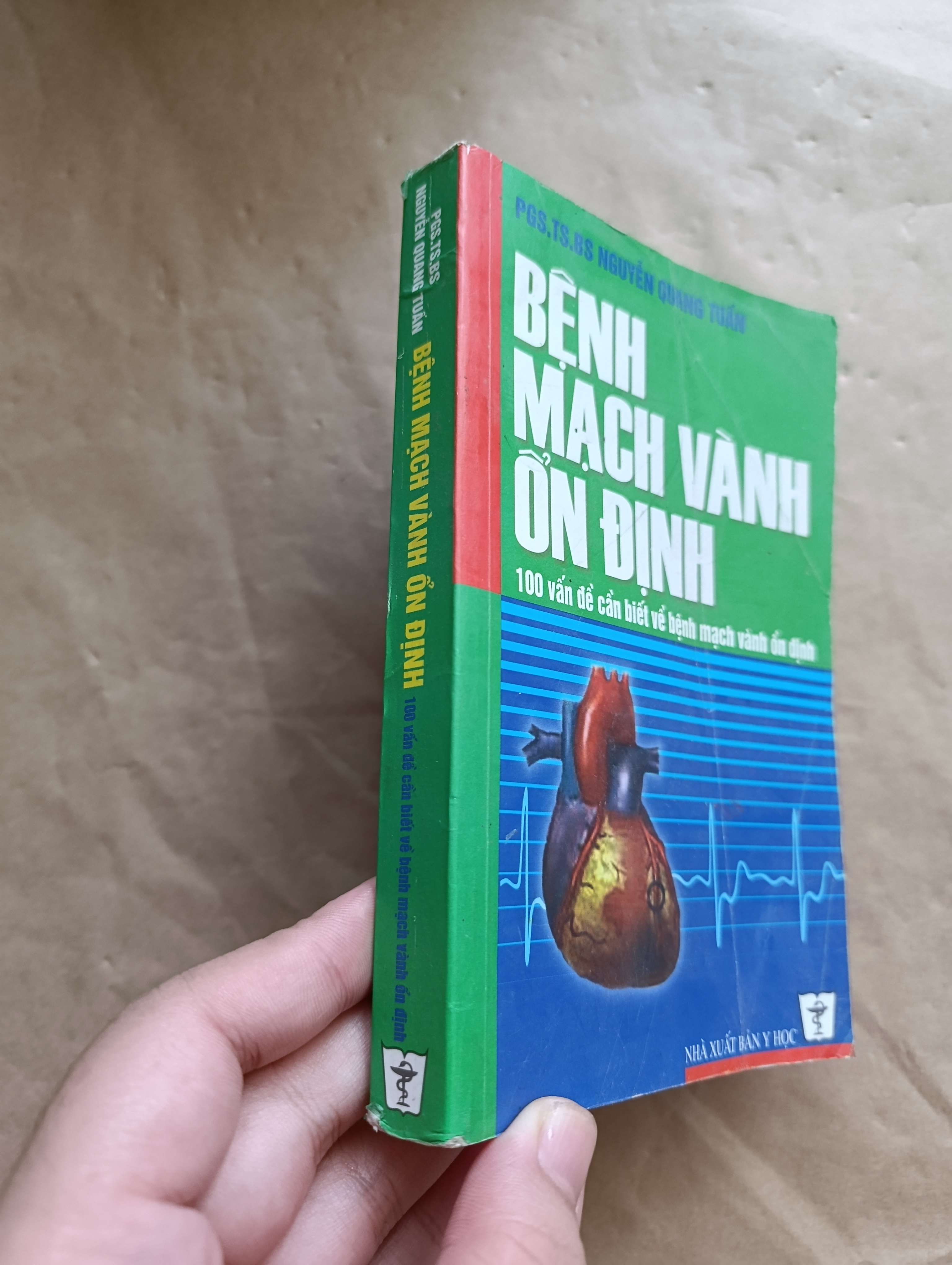 Bệnh mạch vành ổn định 100 vấn đề cần biết về bệnh mạch vành ổn định - Nguyễn Quang Tuấn 2014 (Sách Y học - Sức khỏe - Thể thao) Mới 80% GZB