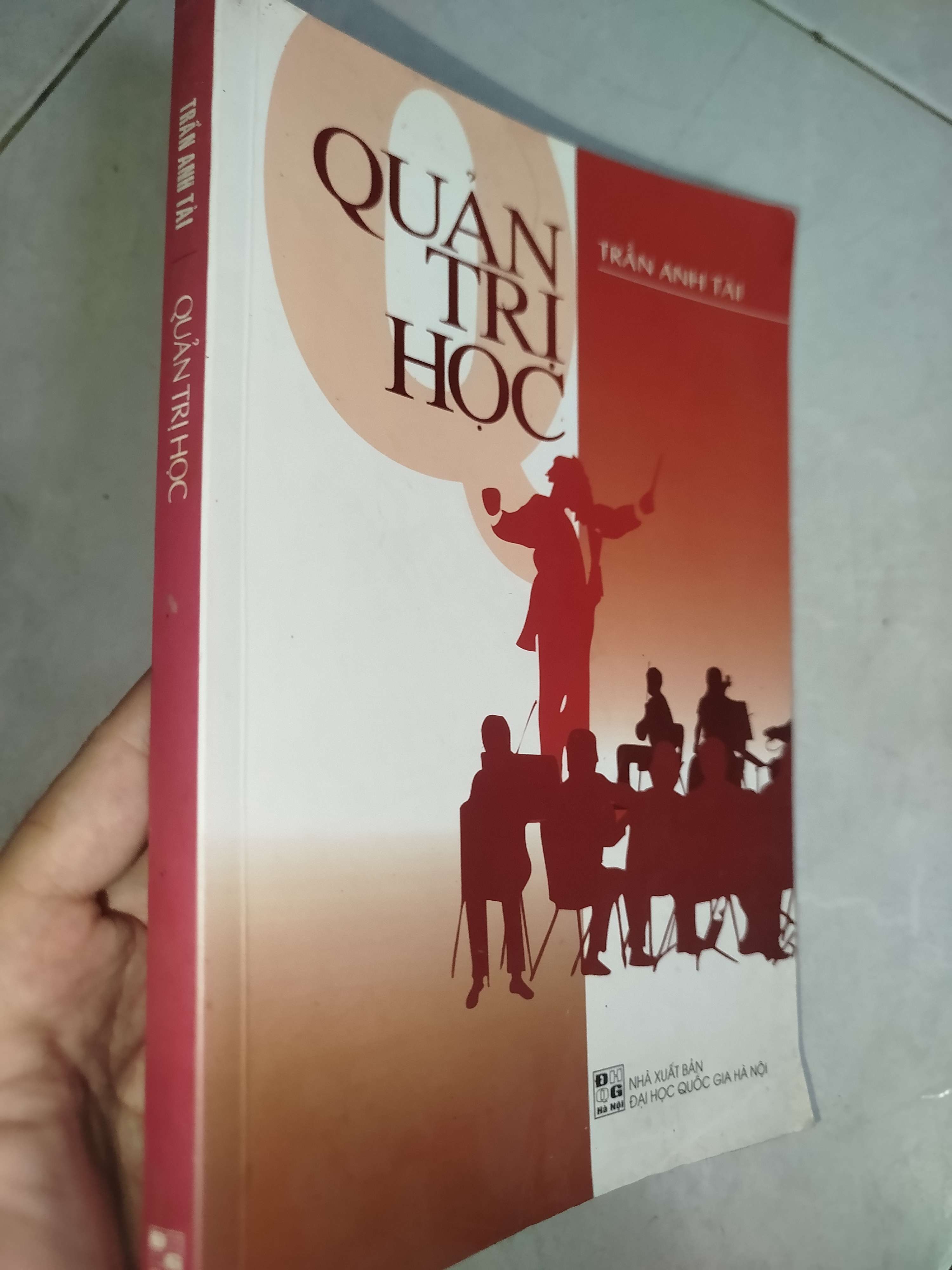 Quản trị học - Trần Anh Tài 2017 (Giáo trình đại học - cao đẳng) Mới 80% GZB