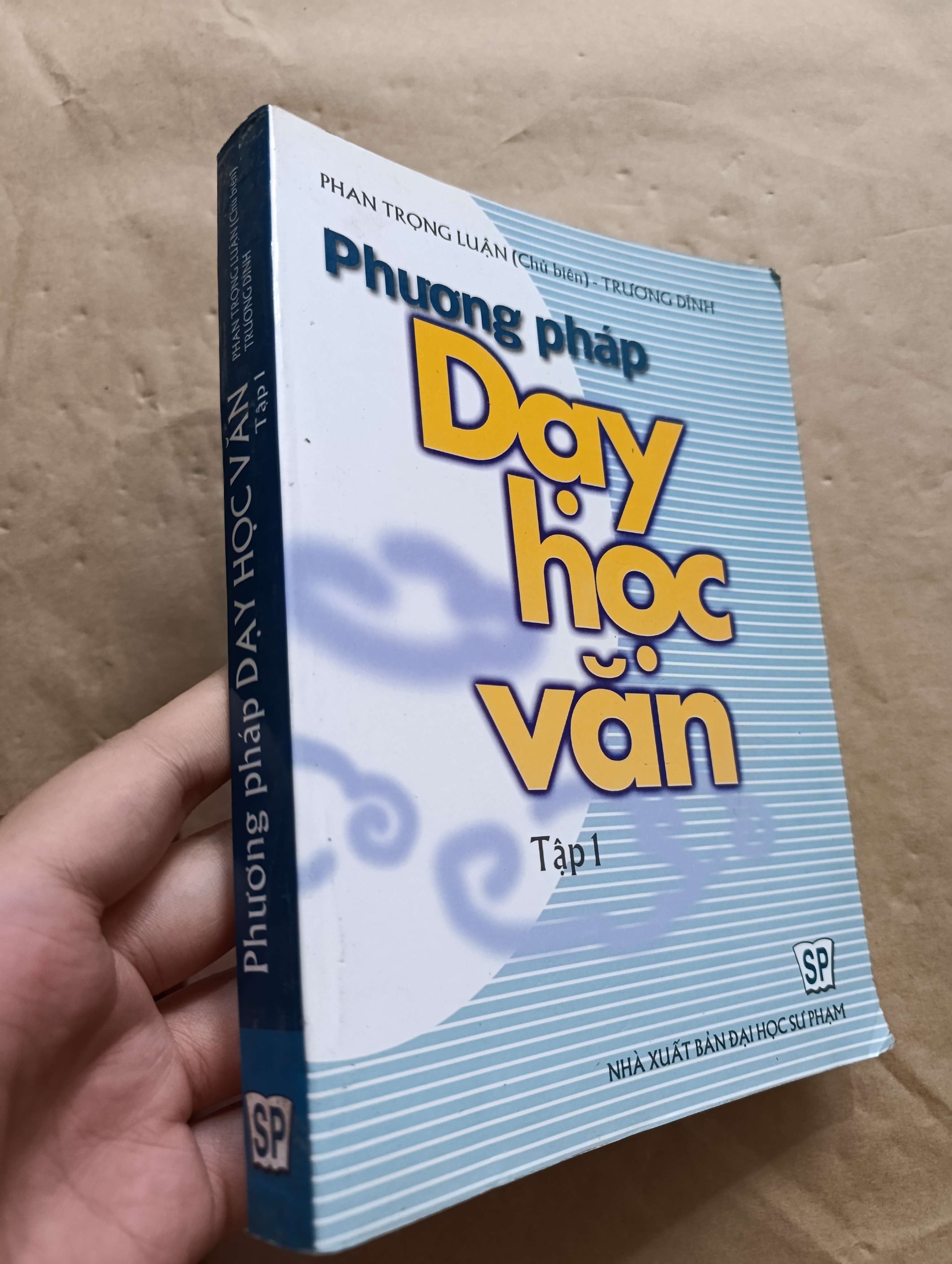 Phương pháp dạy học văn tập 1 - Phan Trọng Luận 2012 (Giáo trình đại học - cao đẳng) Mới 80% GZB