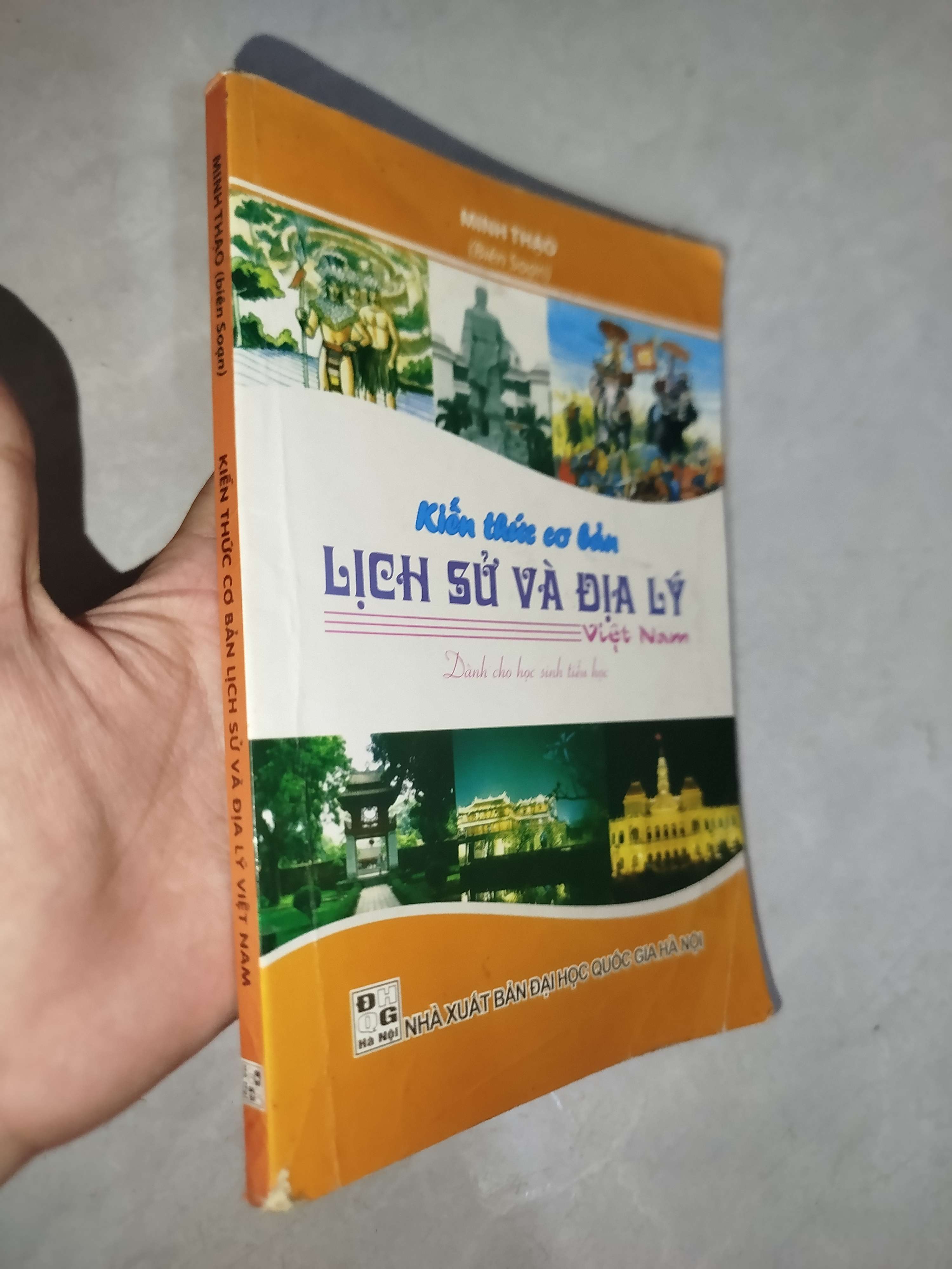 Kiến thức cơ bản lịch sử và địa lý Việt Nam - Minh Thạo 2014 (Sách kiến thức tổng hợp) Mới 80% GZB
