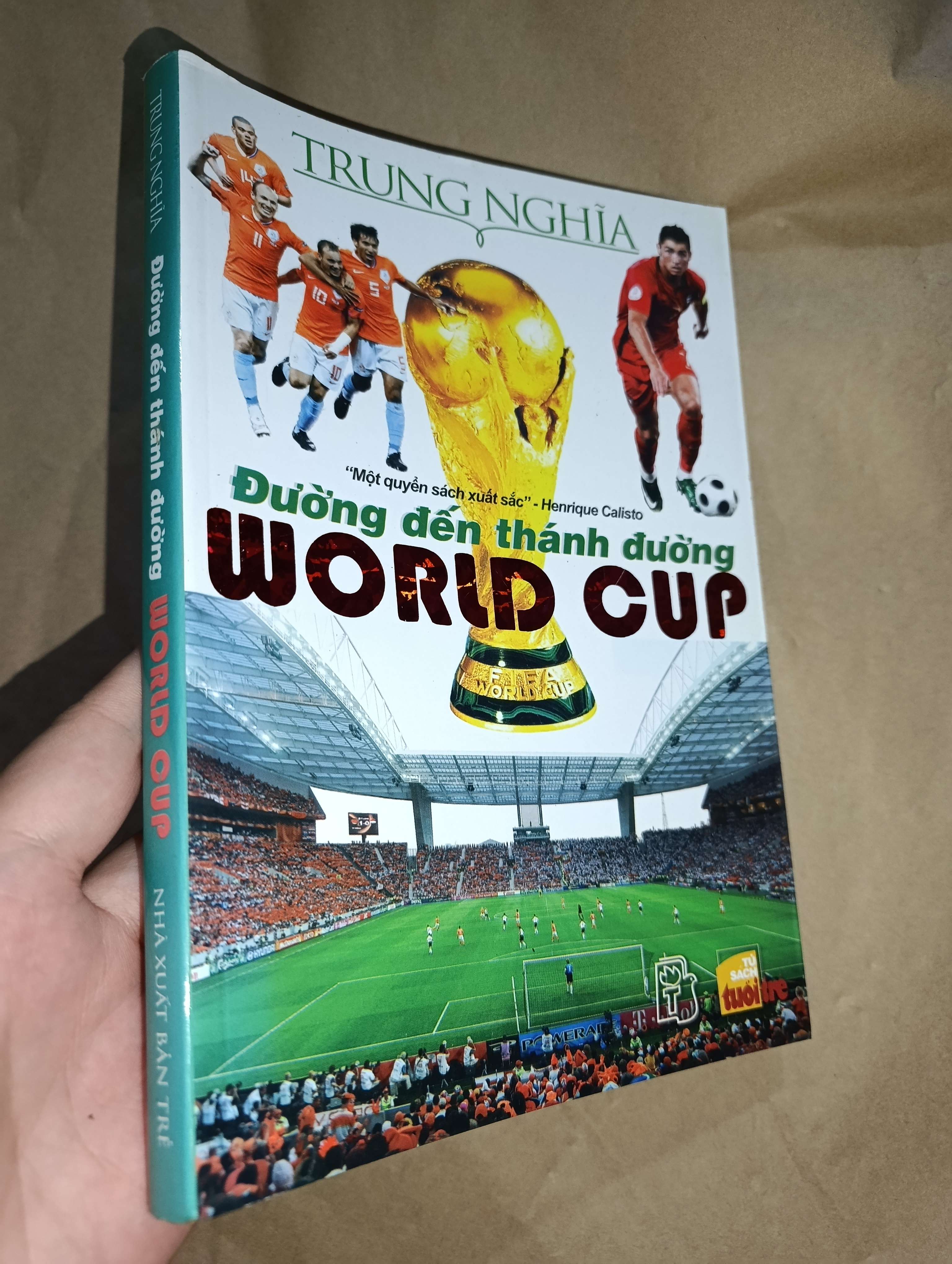 Đường đến thánh đường World Cup - Trung Nghĩa 2010 (Sách kiến thức tổng hợp) Mới 80% GZB