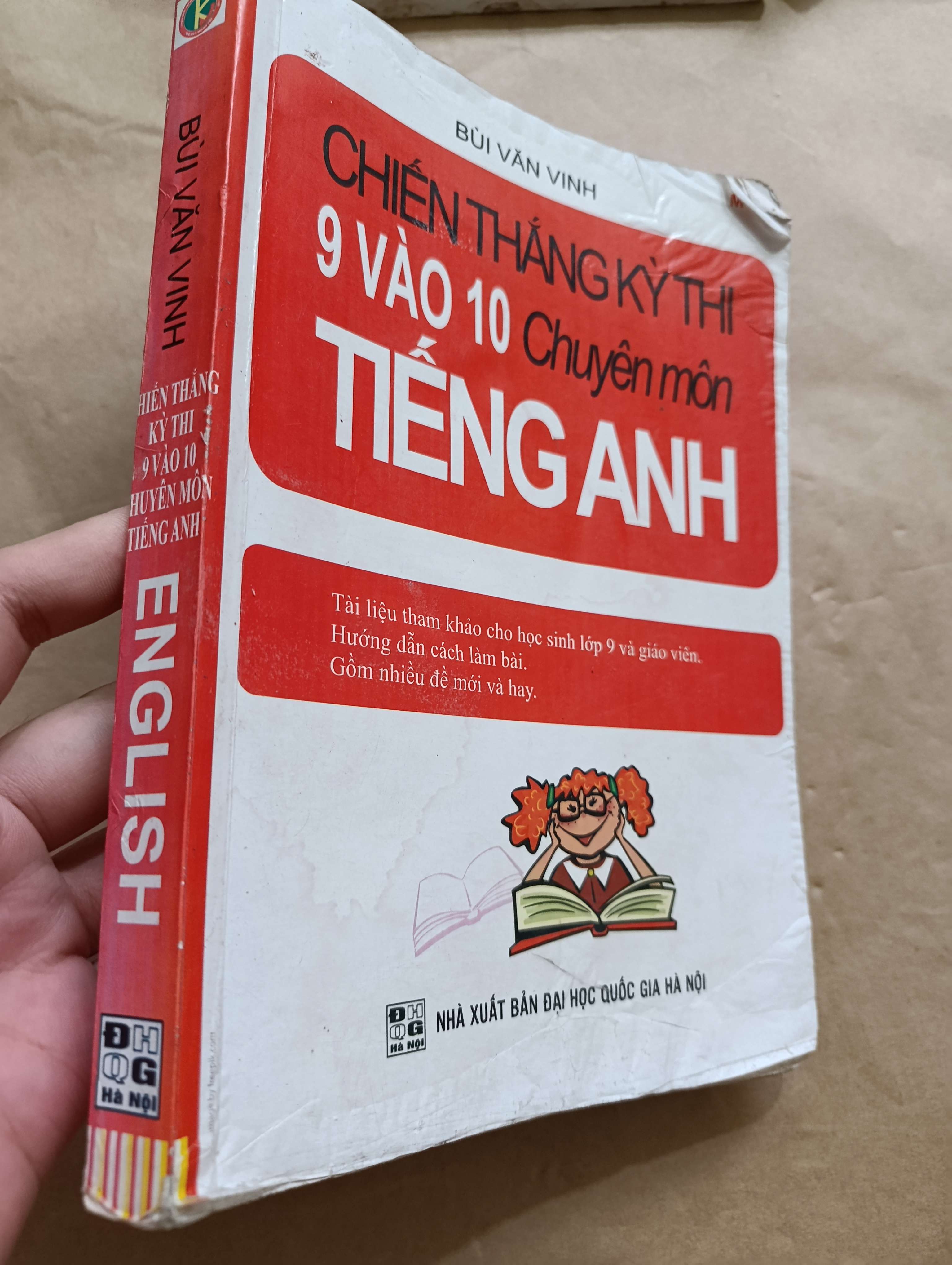 Chiến thắng kỳ thi 9 vào 10 chuyên môn tiếng Anh - Bùi Văn Vinh 2016 (Tham khảo - luyện thi) Mới 80% GZB
