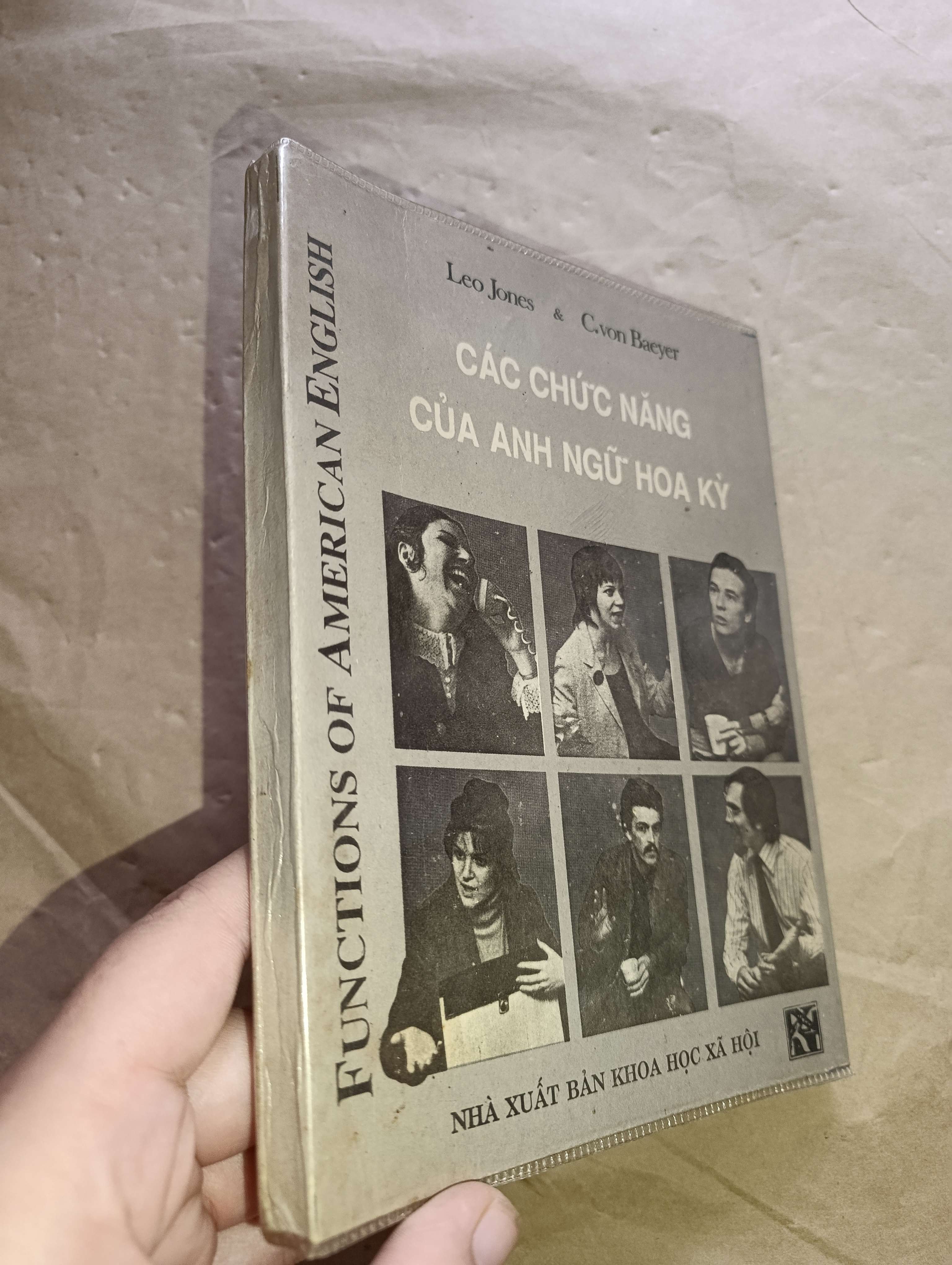 Các chức năng của anh ngữ Hoa Kỳ - Leo Jones, C.von Baeyer 1990 (Sách tự học tiếng Anh) Mới 80% GZB