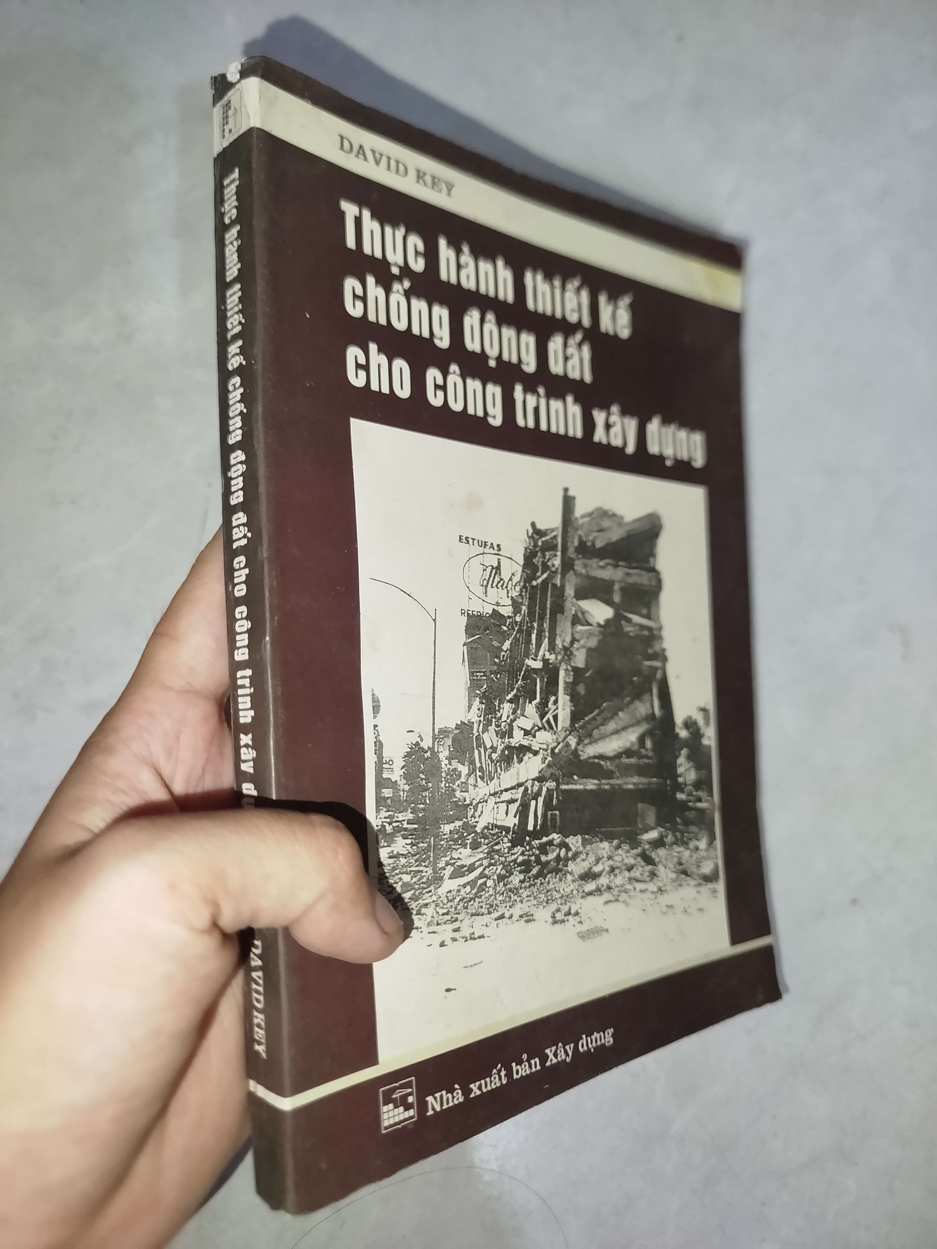 Thực hành thiết kế chống động đất cho công trình xây dựng - David Key 1997 (Sách giáo khoa - giáo trình) Mới 80% GZB