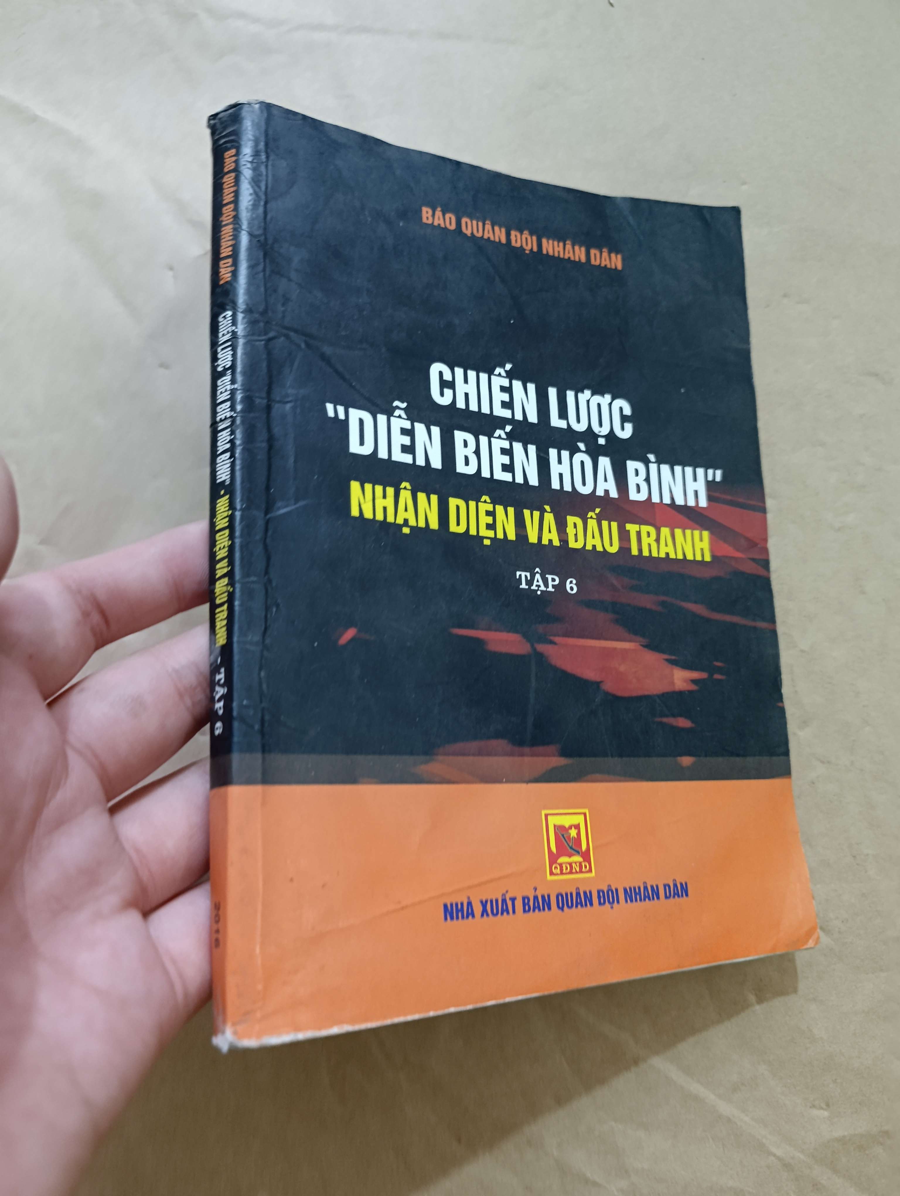 Chiến lược diễn biến hòa bình nhận diện và đấu tranh tập 6 2016 (Sách lịch sử - triết học) Mới 80% GZB
