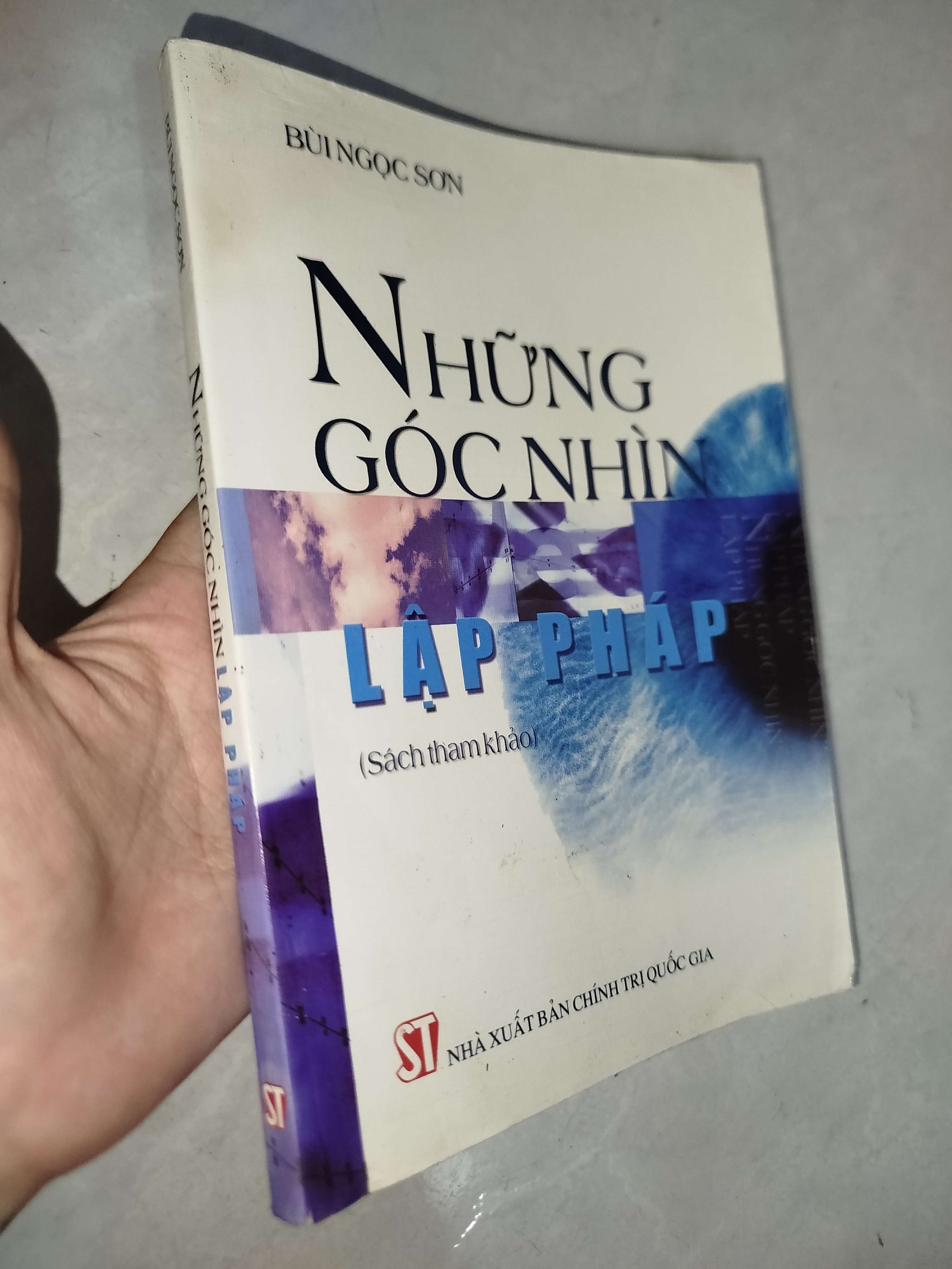 Những góc nhìn lập pháp - Bùi Ngọc Sơn 2007 (Tham khảo - luyện thi) Mới 80% GZB