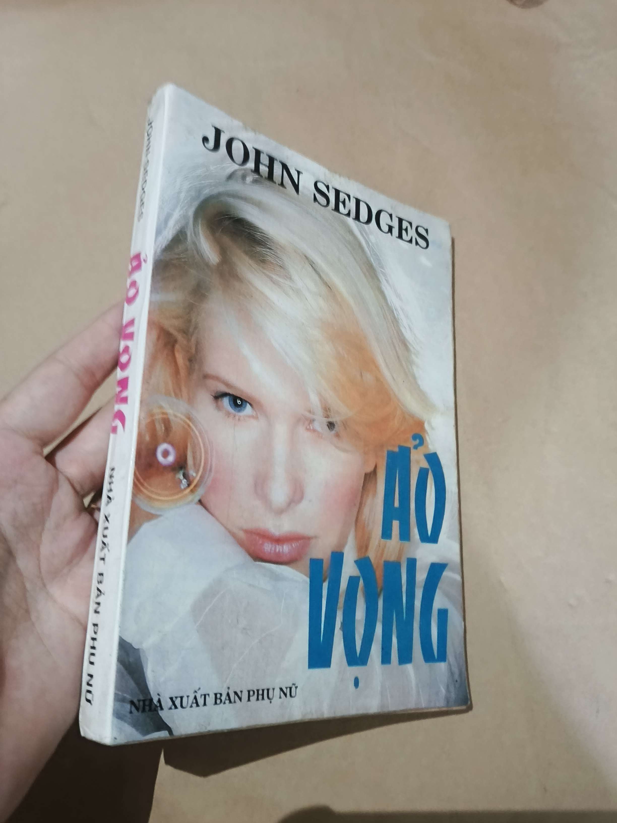 Ảo vọng - John Sedges 1995 (Sách văn học) Mới 80% GZB