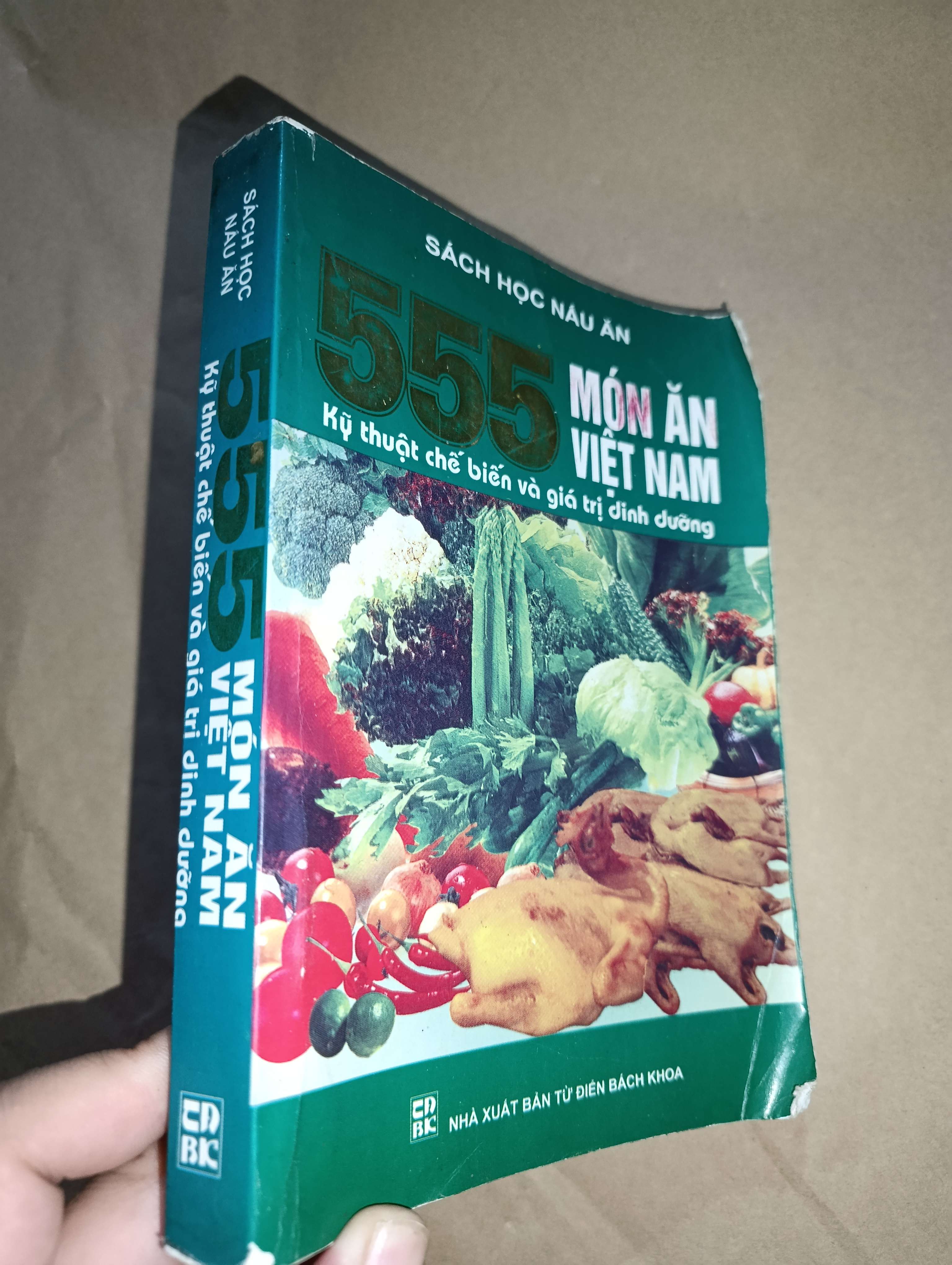 555 món ăn Việt Nam kỹ thuật chế biến và giá trị dinh dưỡng 2009 (Sách Y học - Sức khỏe - Thể thao) Mới 80% GZB