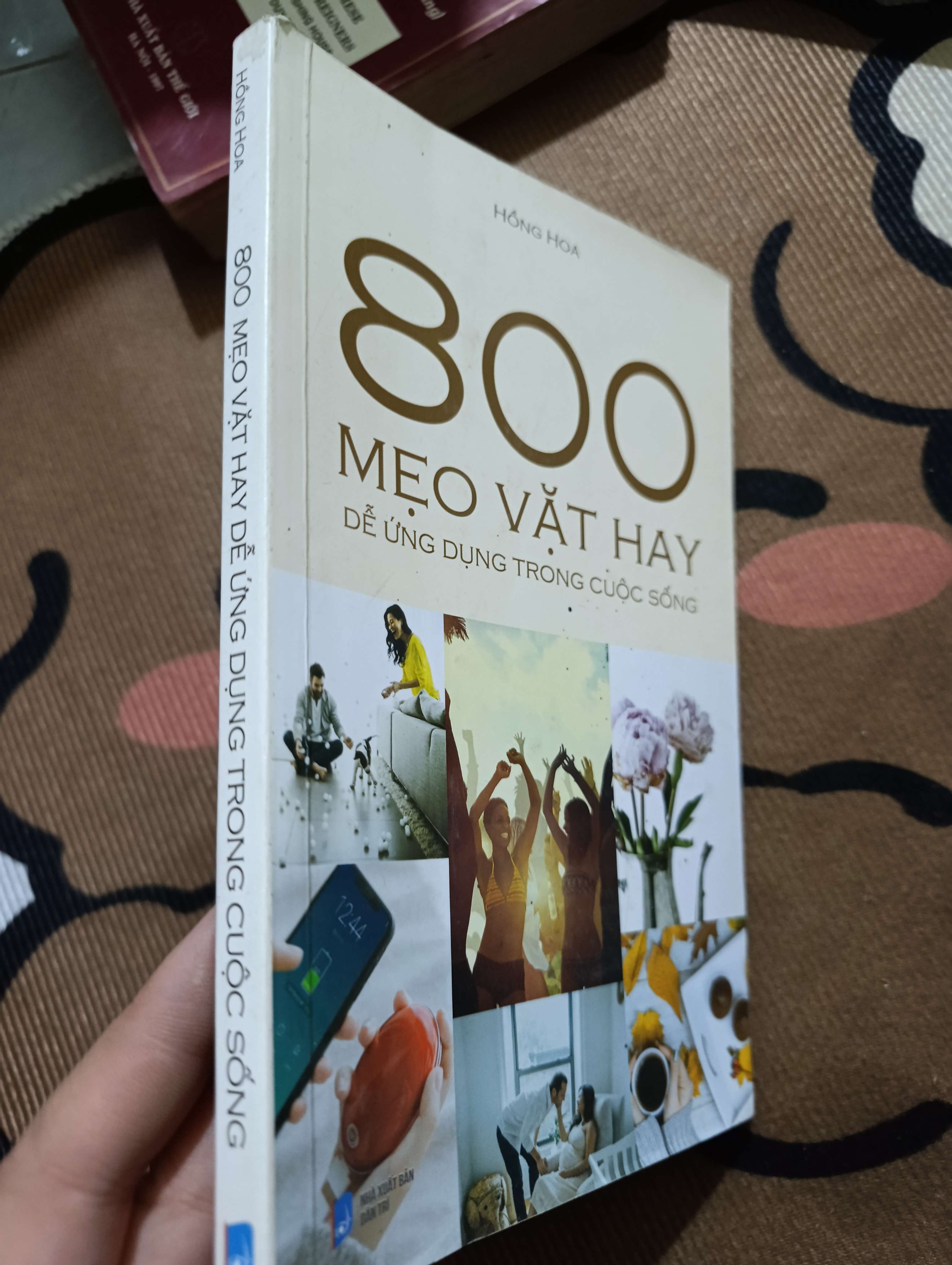 800 mẹo vặt hay dễ ứng dụng trong cuộc sống - Hồng Hoa 2019 (Sách kiến thức tổng hợp) Mới 80% GZB
