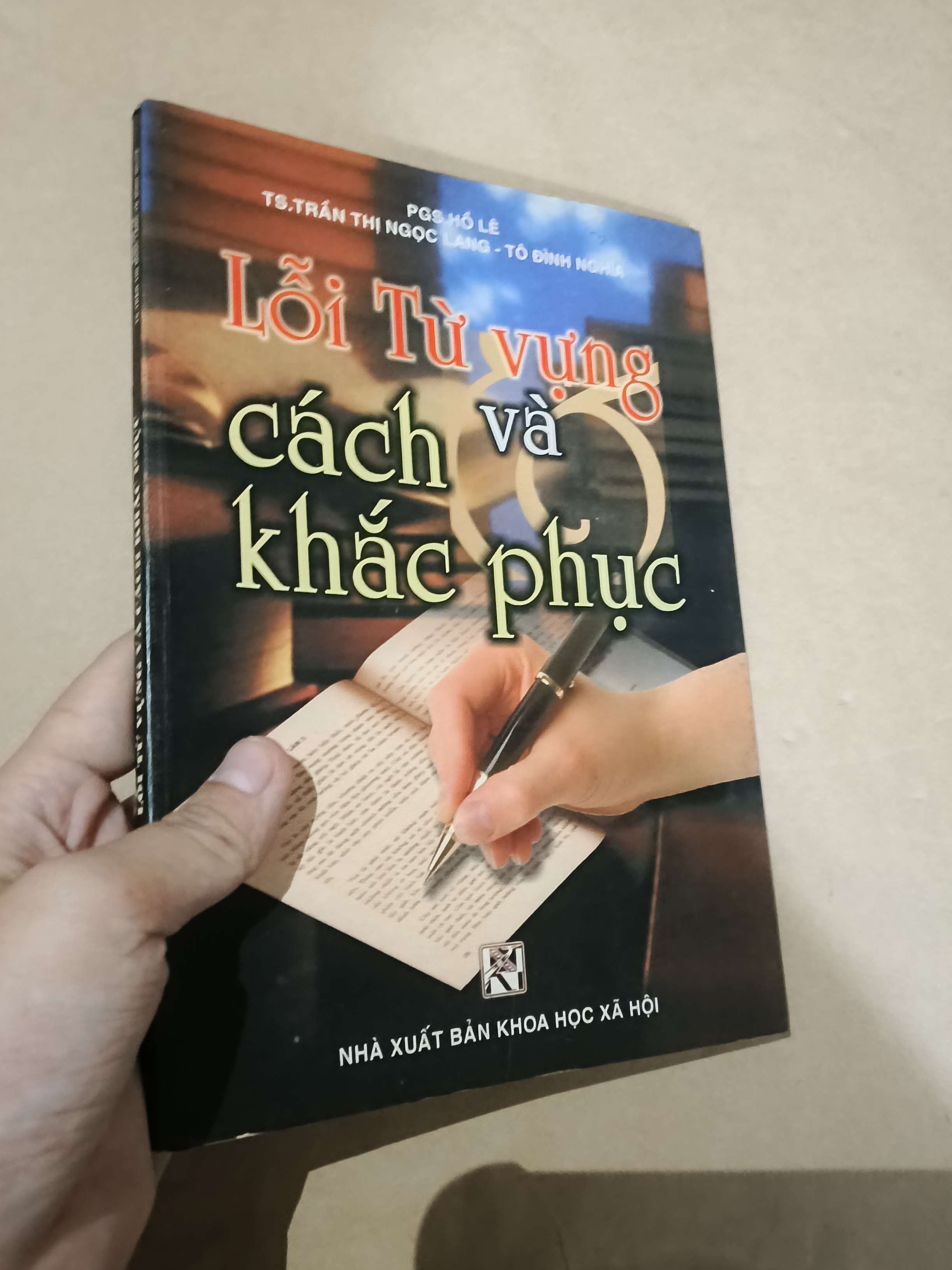 Lỗi từ vụng và cách khắc phục - Hồ Lê, Trần Thị Ngọc Lang, Tô Đình Nghĩa 2002 (Sách giáo khoa - giáo trình) Mới 80% GZB