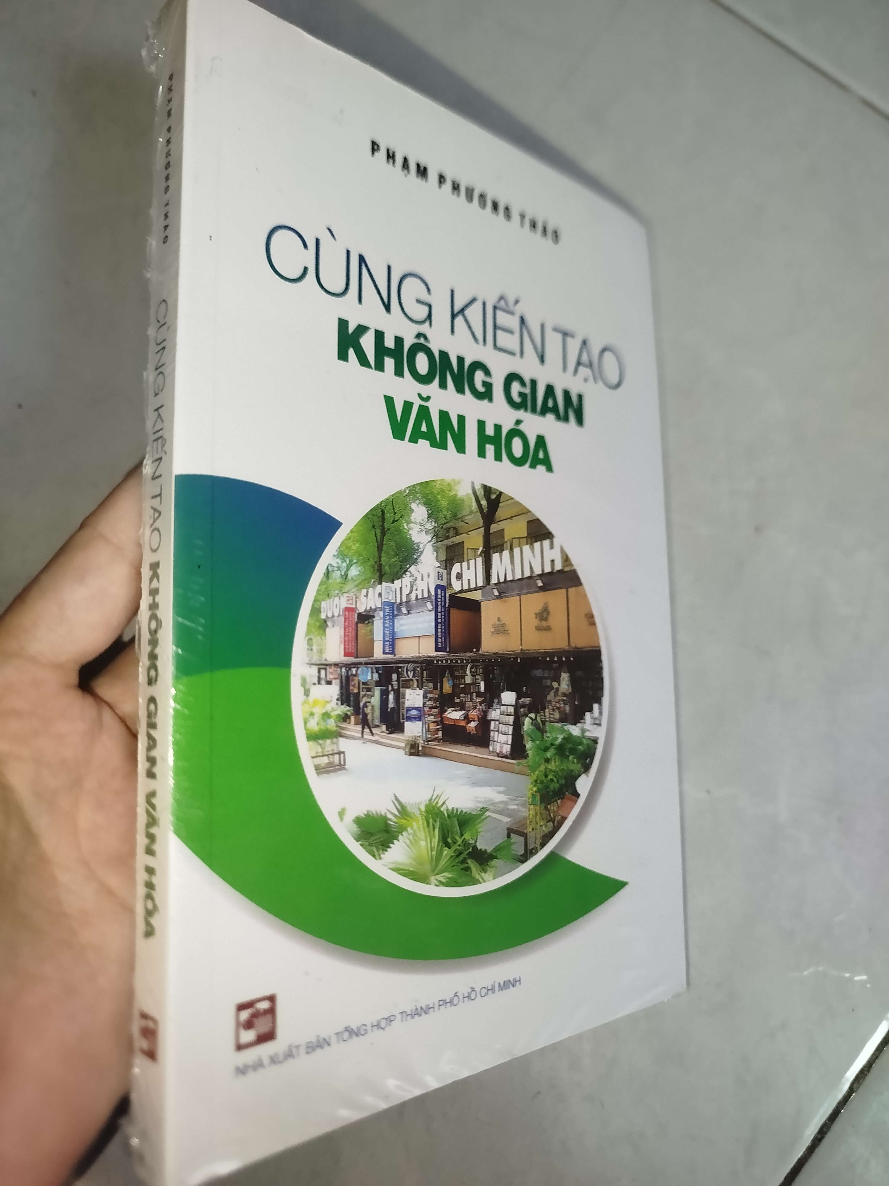 Cùng kiến tạo không gian văn hóa - Phạm Phương Thảo 2020 (Sách kiến thức tổng hợp) Mới 80% GZB