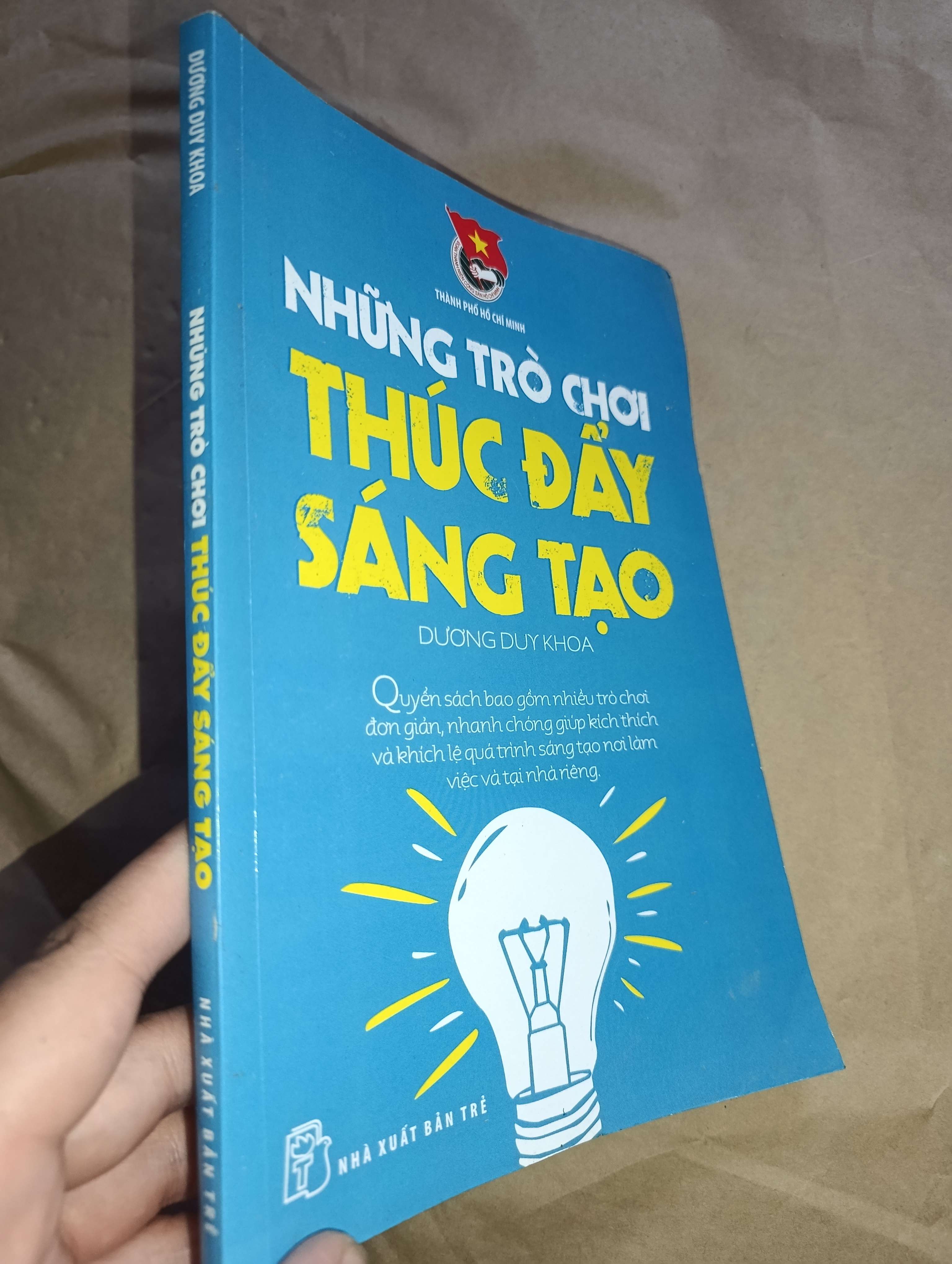 Những trò chơi thúc đẩy sáng tạo - Dương Duy Khoa 2013 (Sách kiến thức tổng hợp) Mới 80% GZB