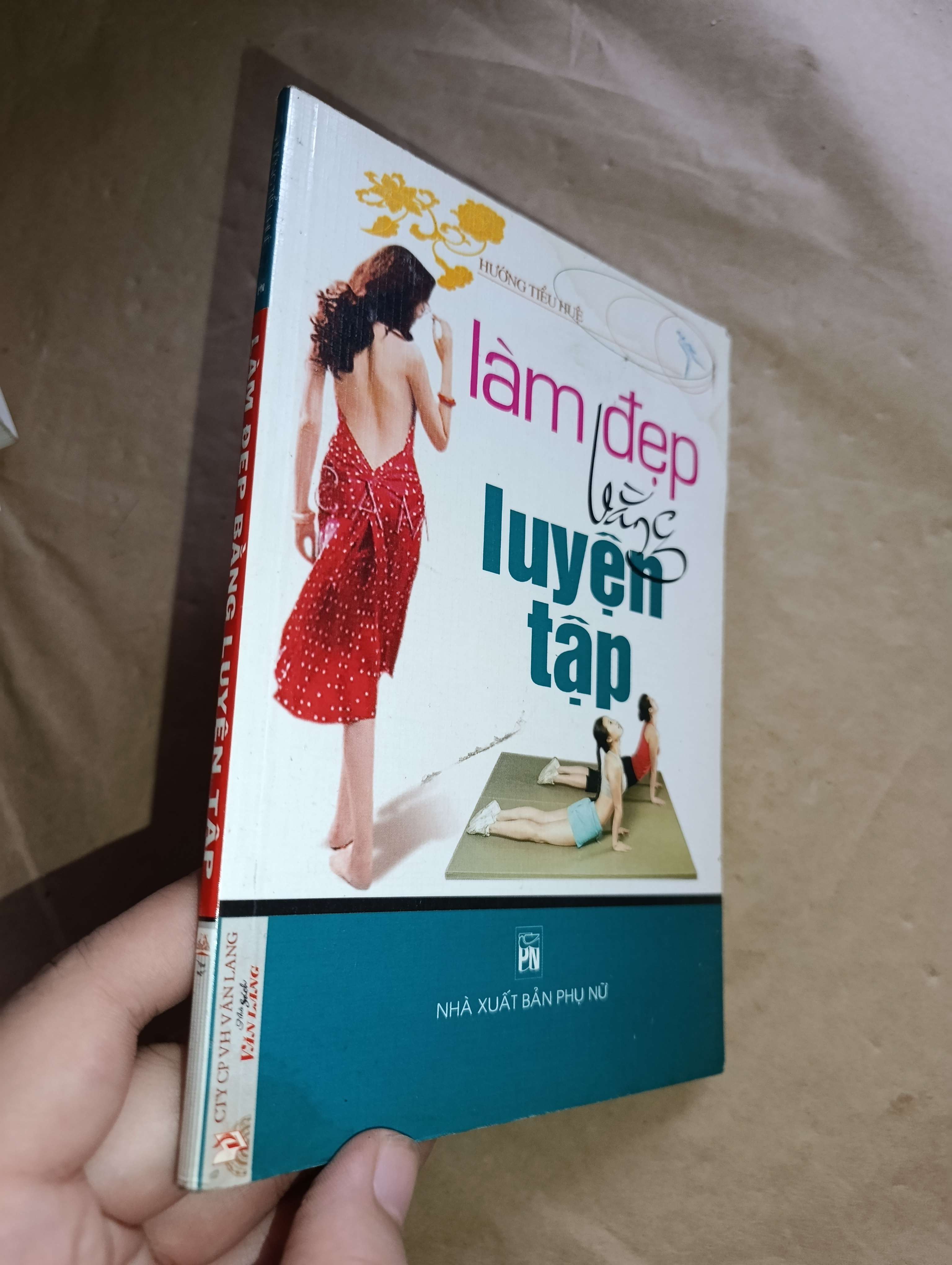 Làm đẹp bằng luyện tập - Hướng Tiểu Huệ 2004 (Sách Y học - Sức khỏe - Thể thao) Mới 80% GZB