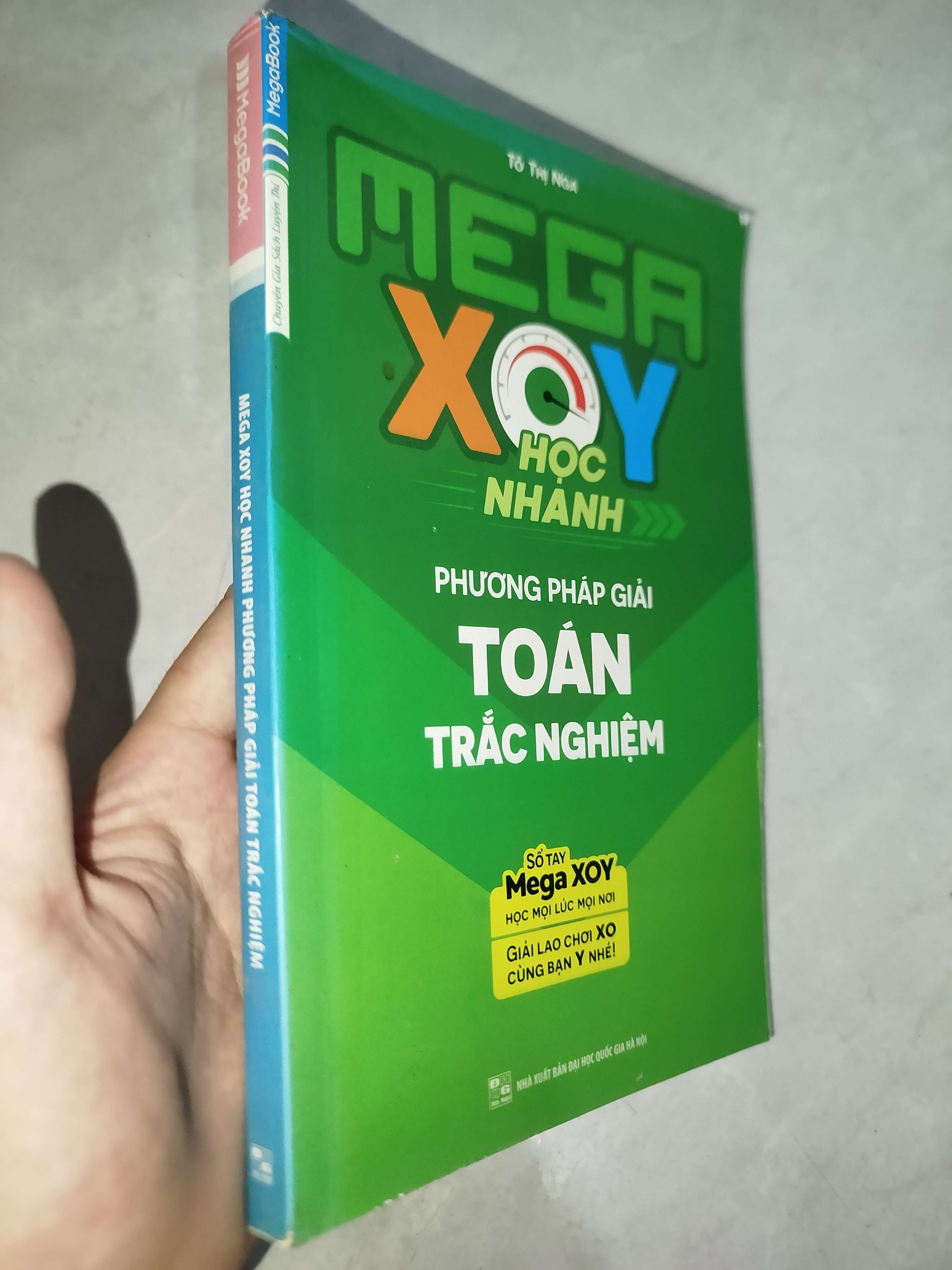 Mega Xoy học nhanh phương pháp giải toán trắc nghiệm 2018 (Sách giáo khoa - giáo trình) Mới 80% GZB