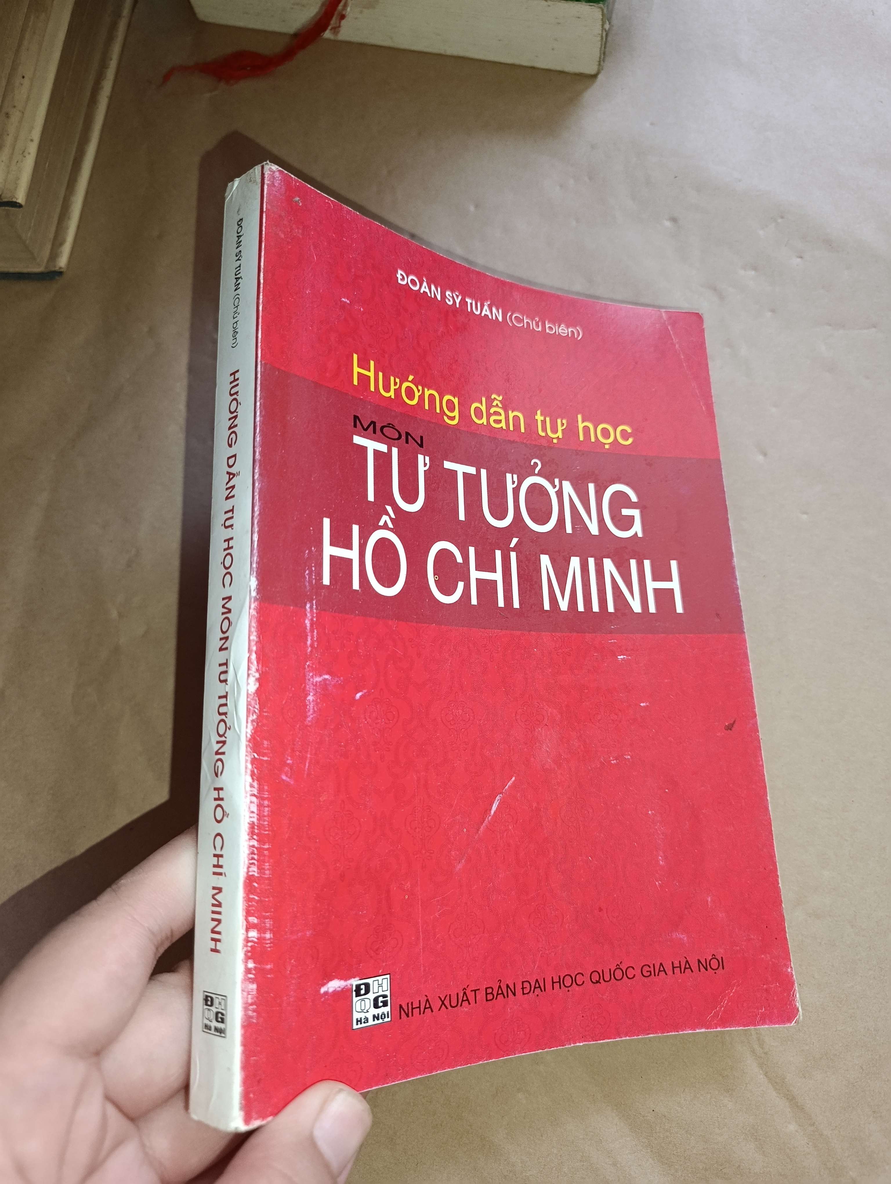 Hướng dẫn tự học môn tư tưởng Hồ Chí Minh - Đoàn Sỹ Tuấn 2016 (Giáo trình đại học - cao đẳng) Mới 80% GZB