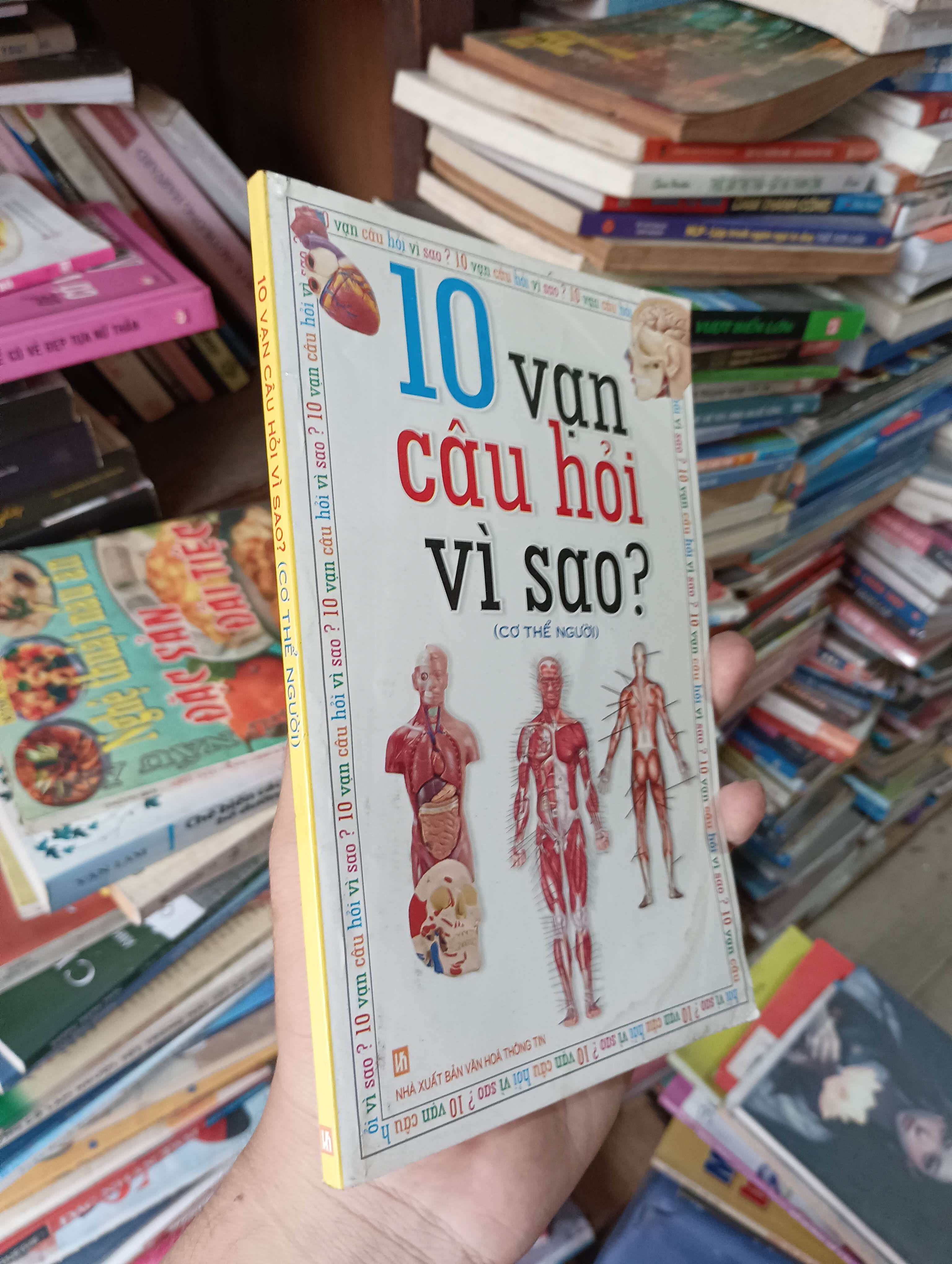 10 Vạn Câu Hỏi Vì Sao? (Cơ Thể Người) 2011 Mới 80% (Sách kiến thức tổng hợp) OKBK1T4