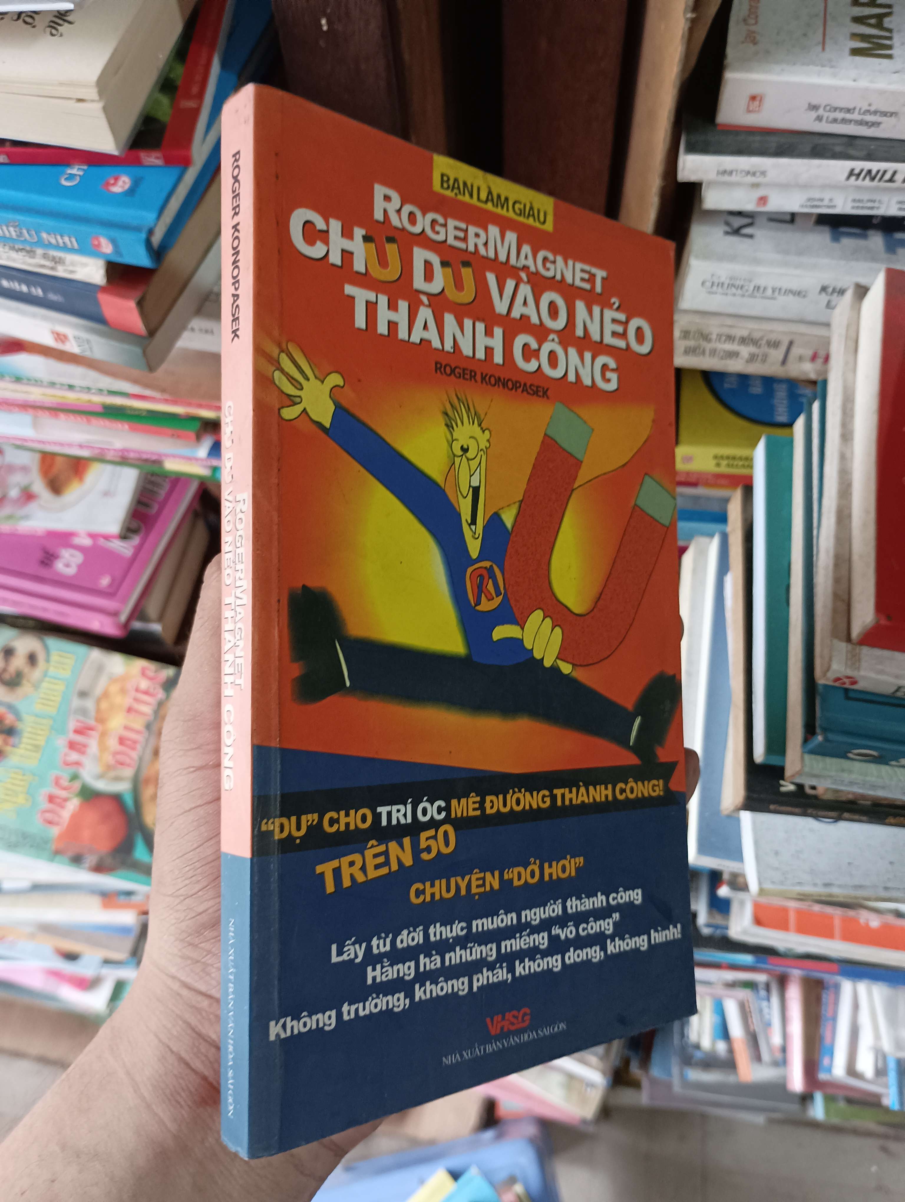 Chu Du Vào Nẻo Thành Công - Roger Konopasek 2007 Mới 80% (Kỹ năng sống) OKBK1T3